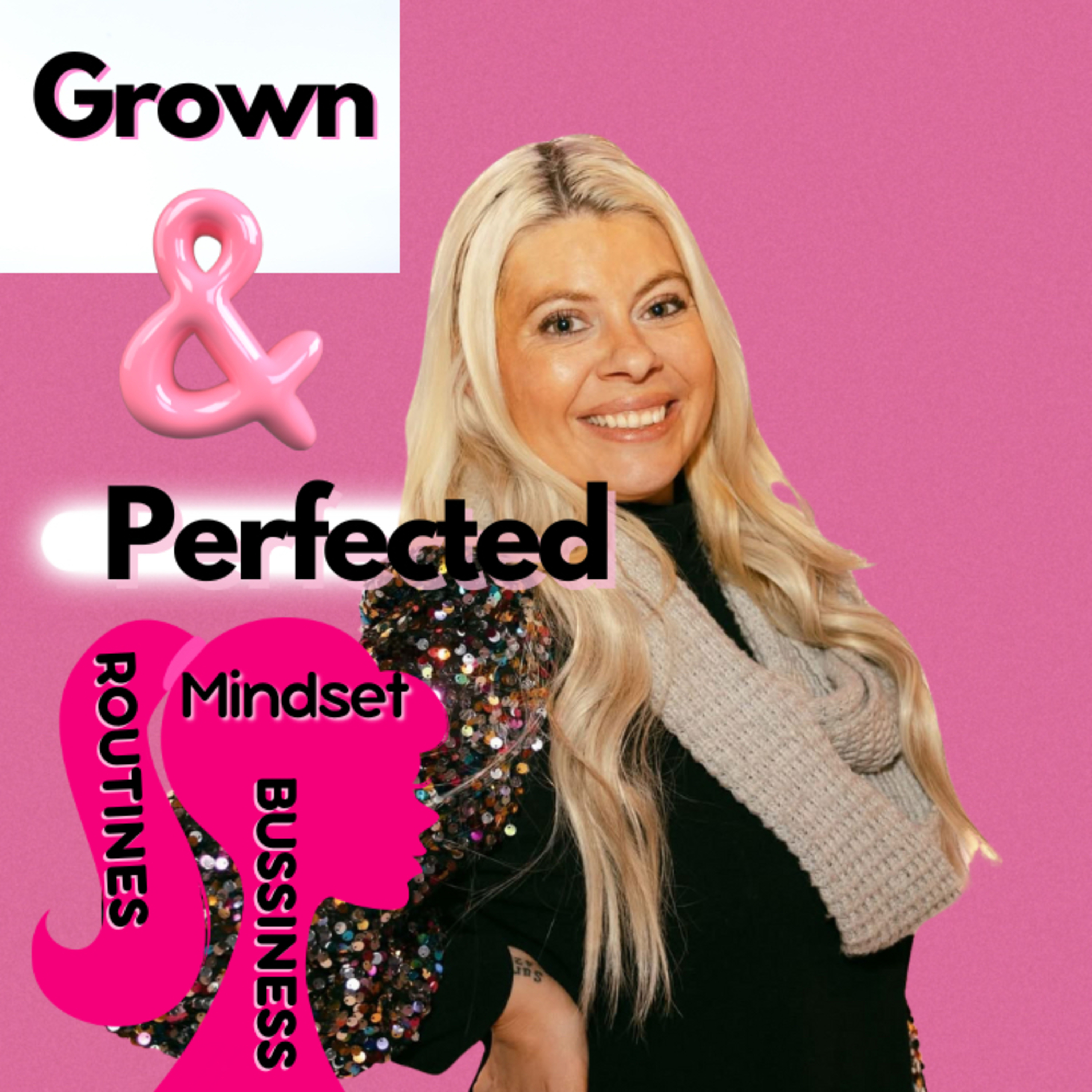 Grown And Perfected