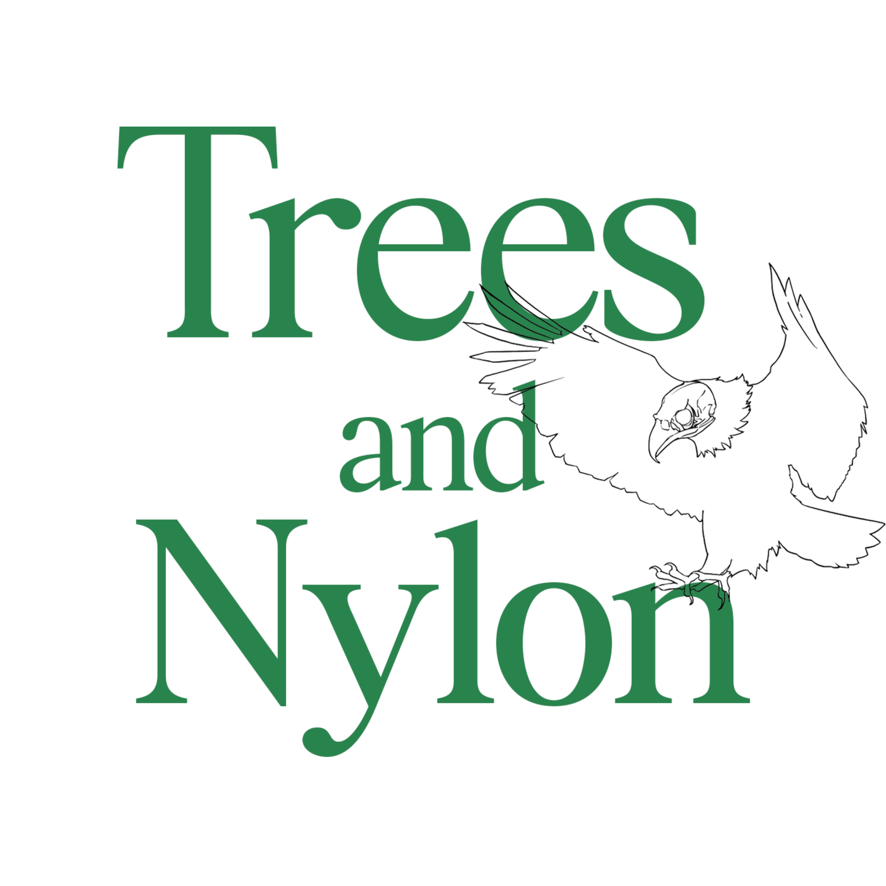 Trees and Nylon