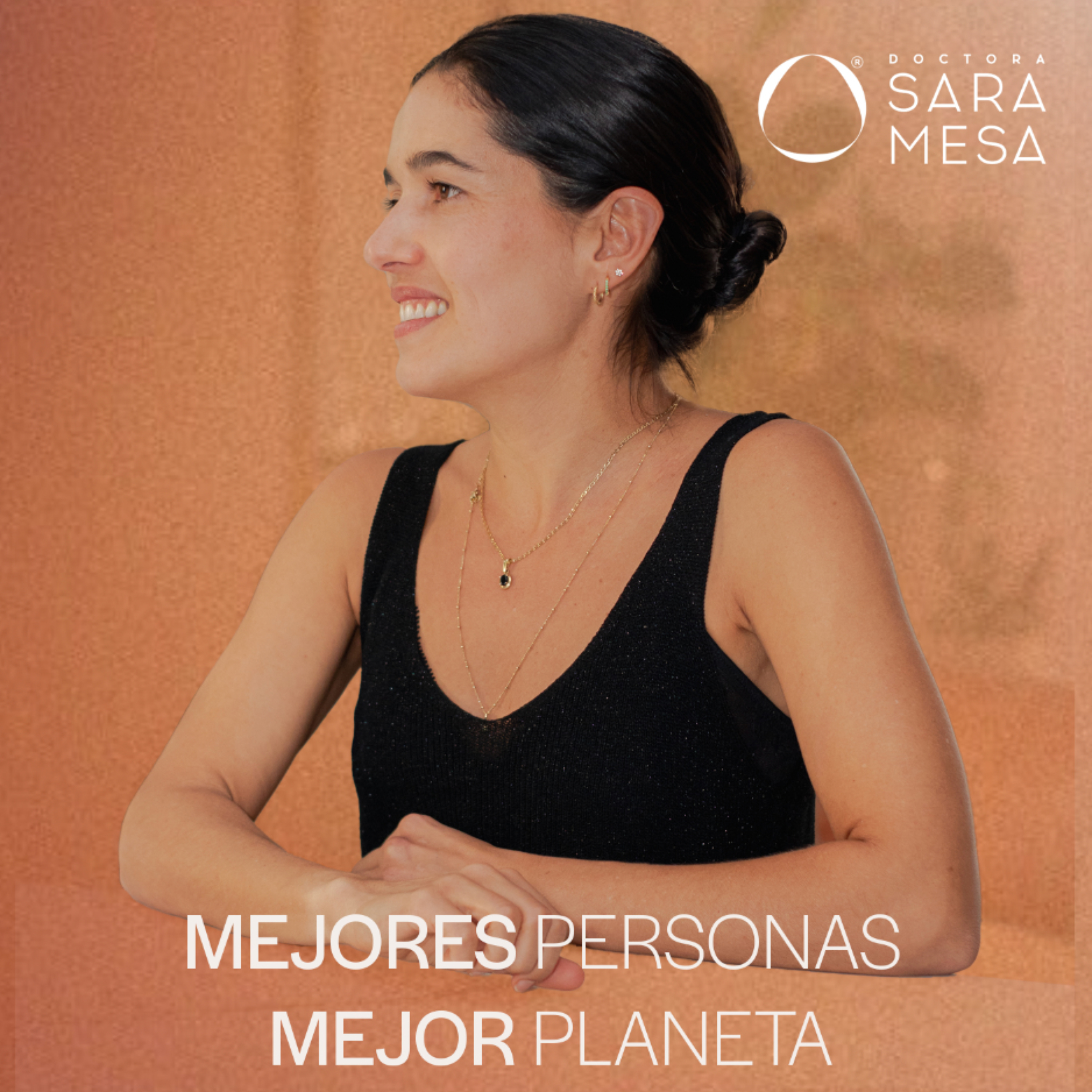 Doctora Sara Mesa. Mejores Personas, mejor planeta.