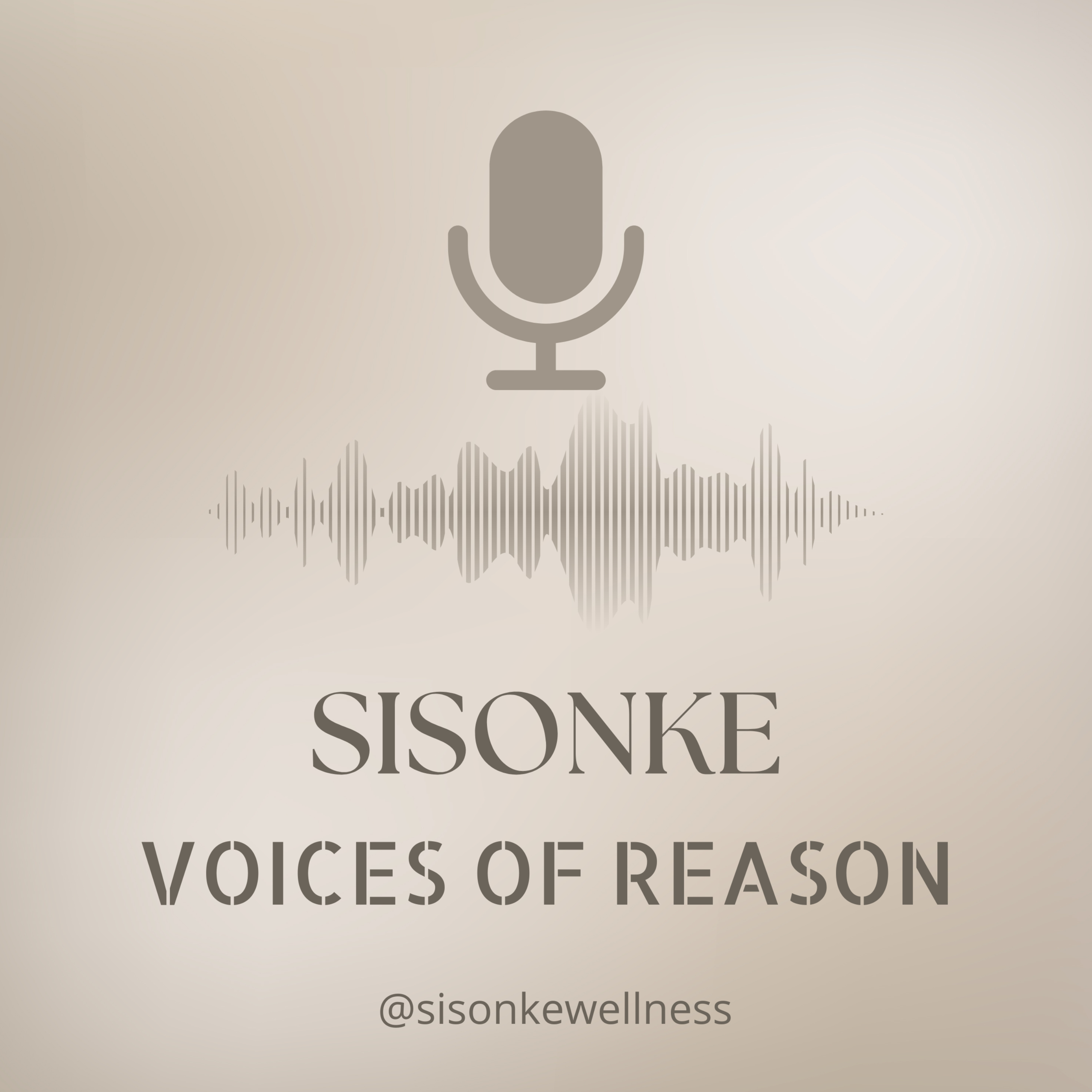 Sisonke: Voices of Reason