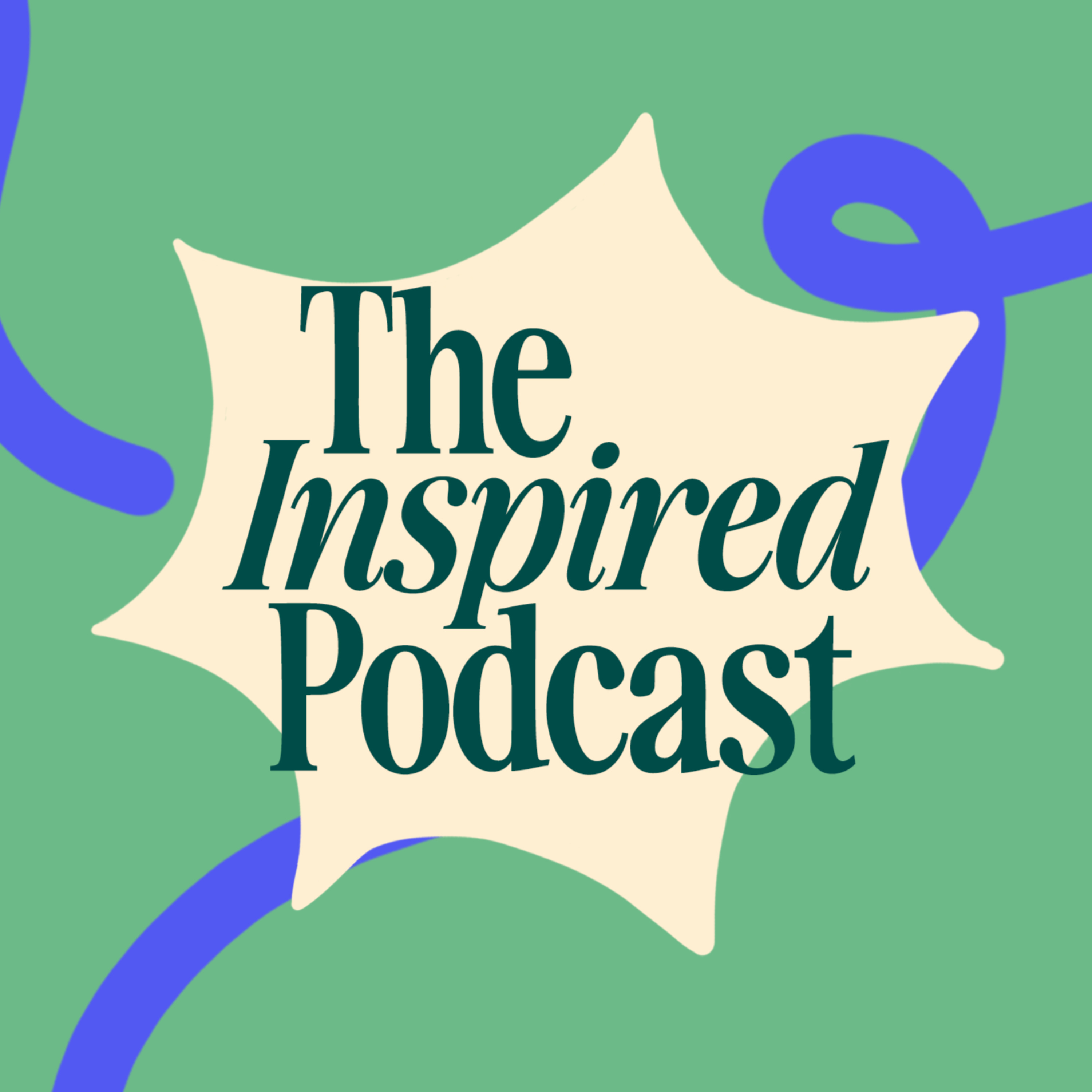 The Inspired Podcast