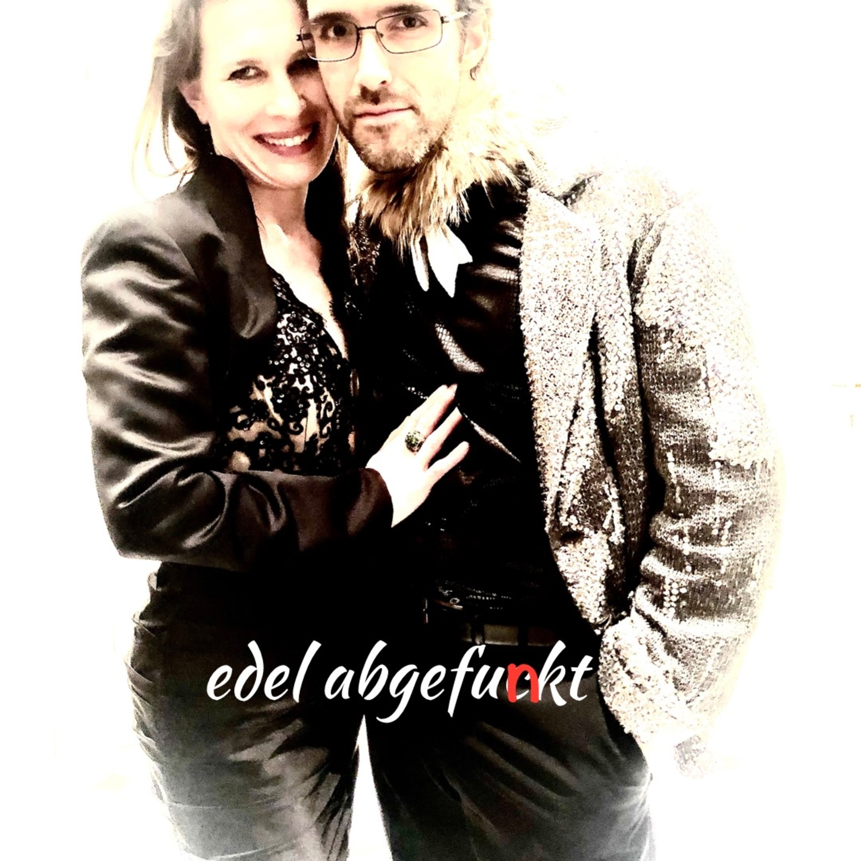 Edel Abgefunkt