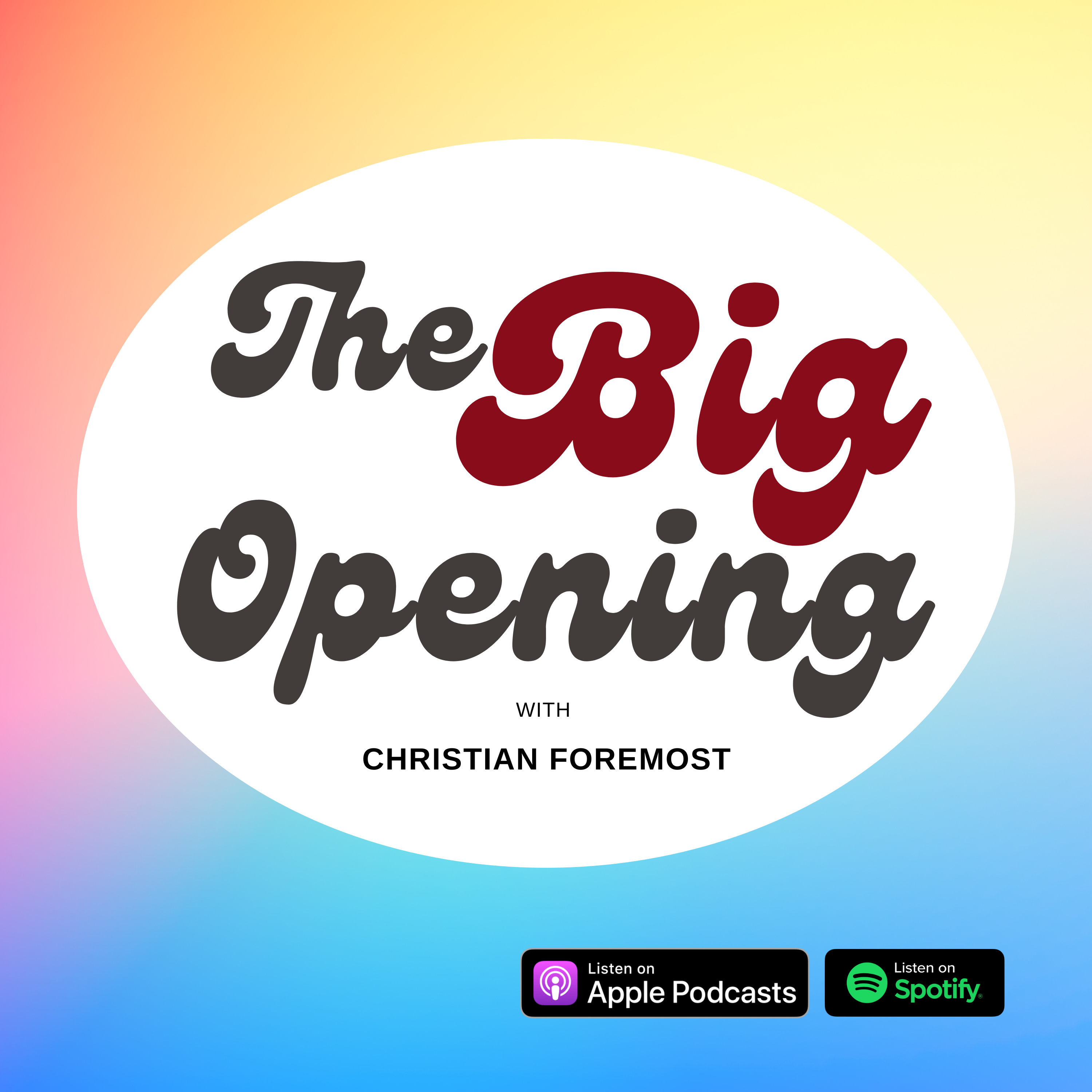 The Big Opening with Christian Foremost