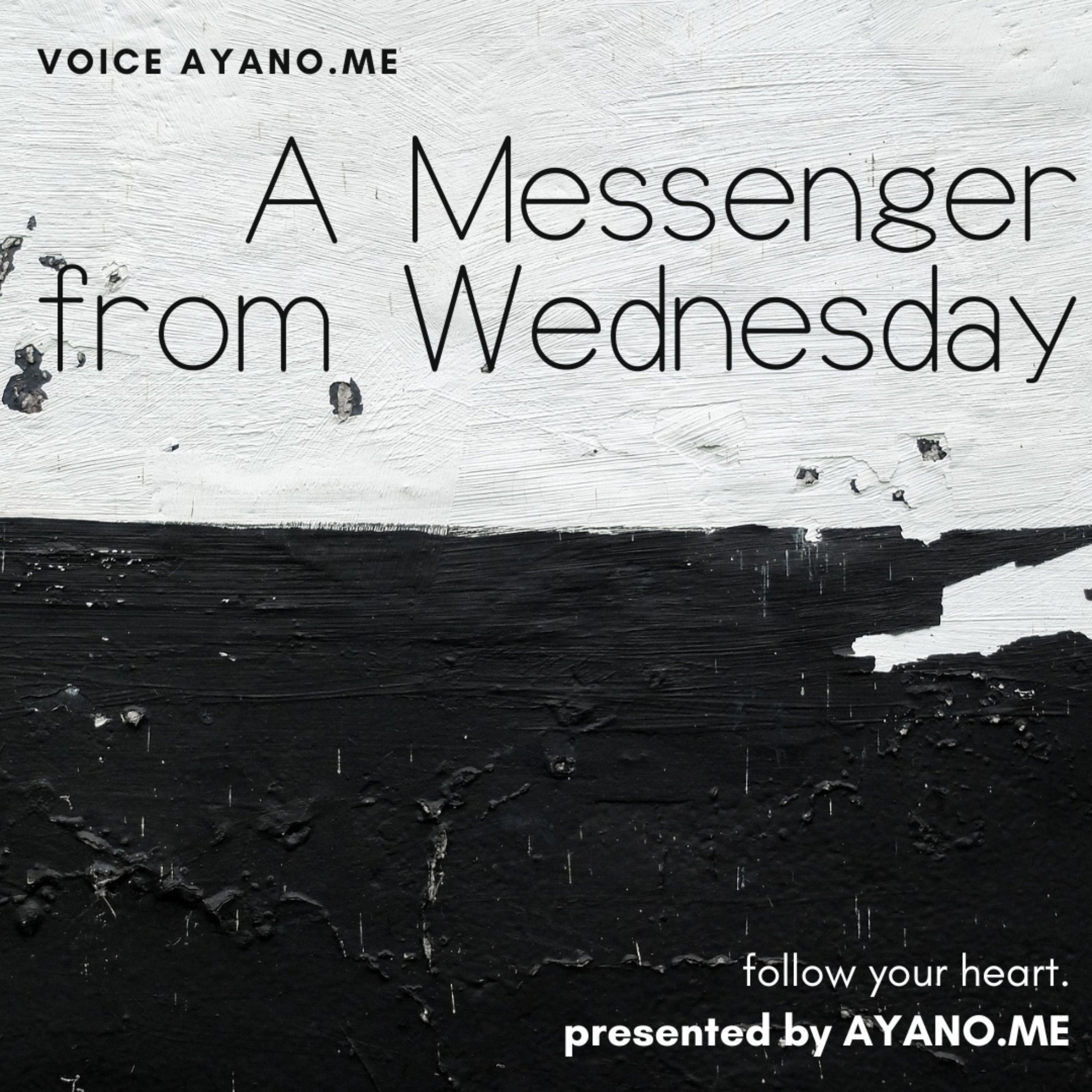 ボイスアヤノ.メ vol.336[A Messenger from Wednesday] (2025/10/8)