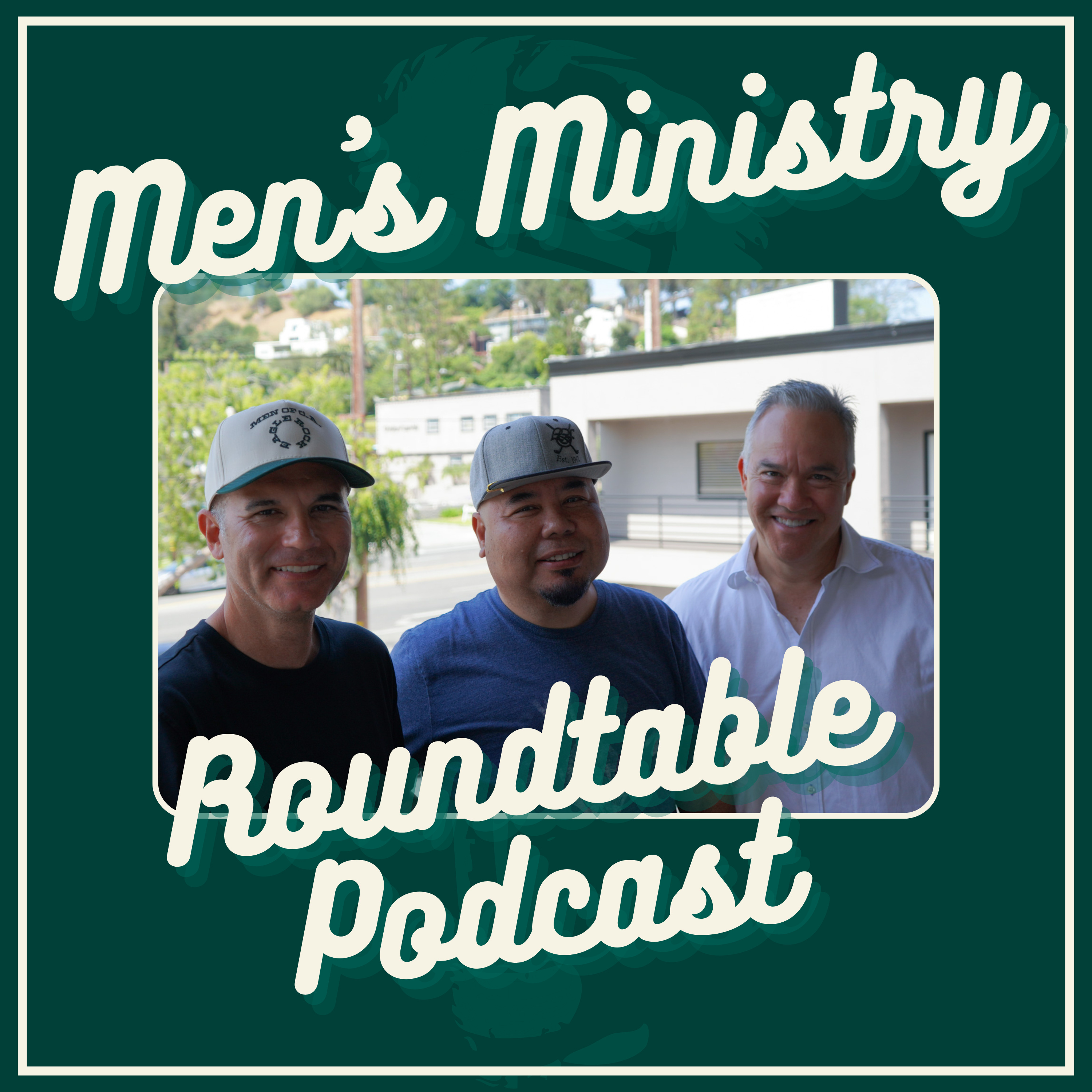Men's Ministry Roundtable (Christian Assembly Church in Los Angeles, CA)