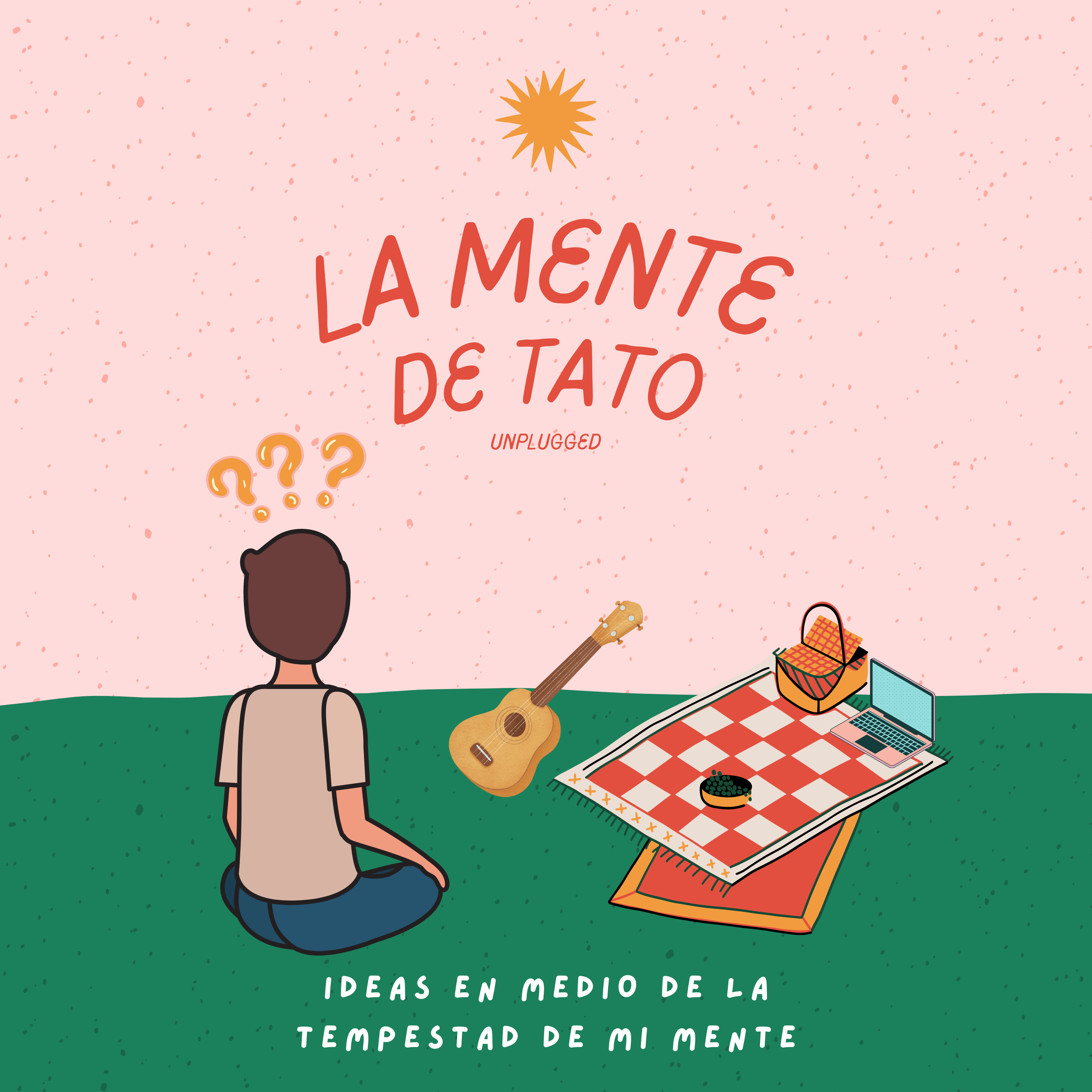 La Mente De Tato podcast artwork