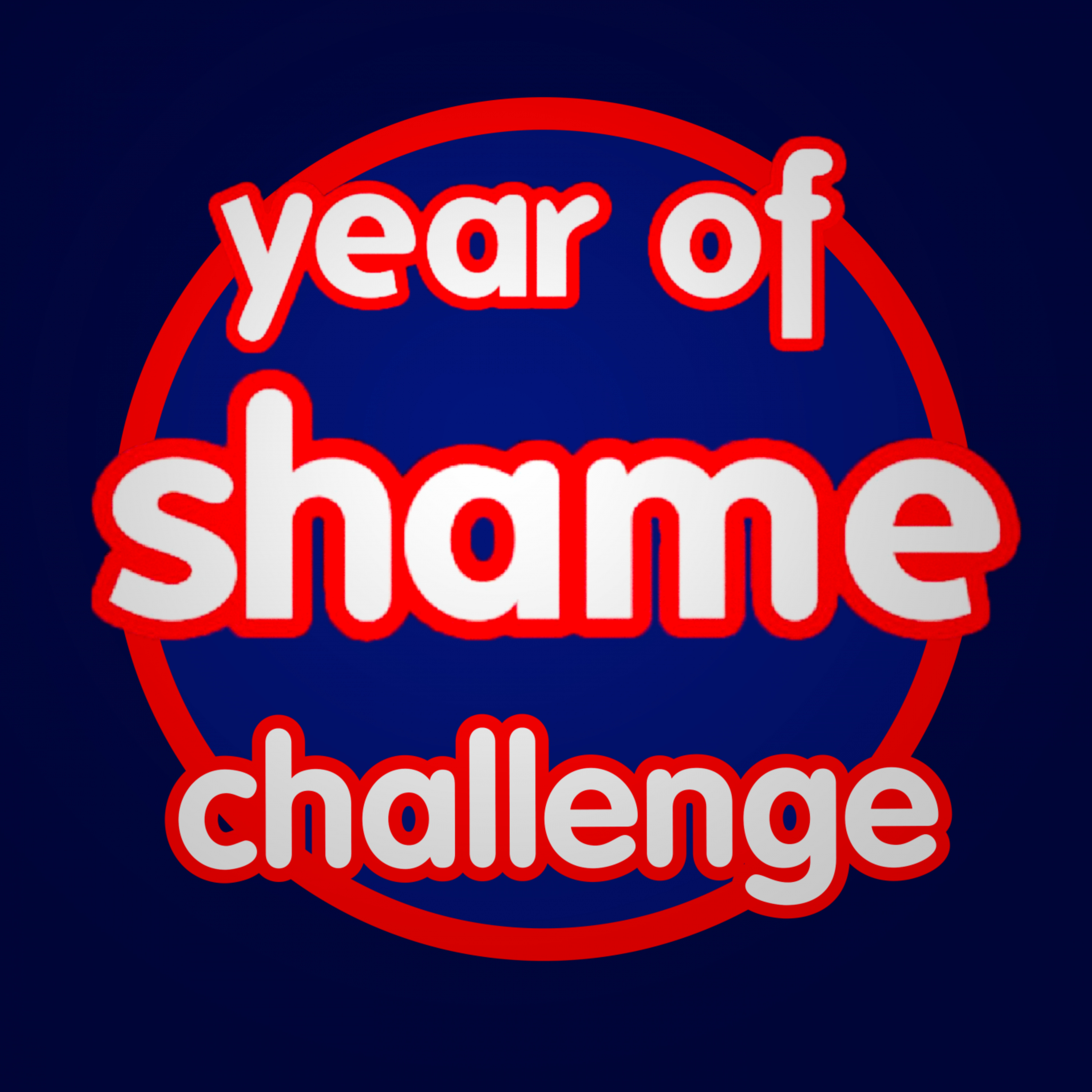 The Year Of Shame Challenge