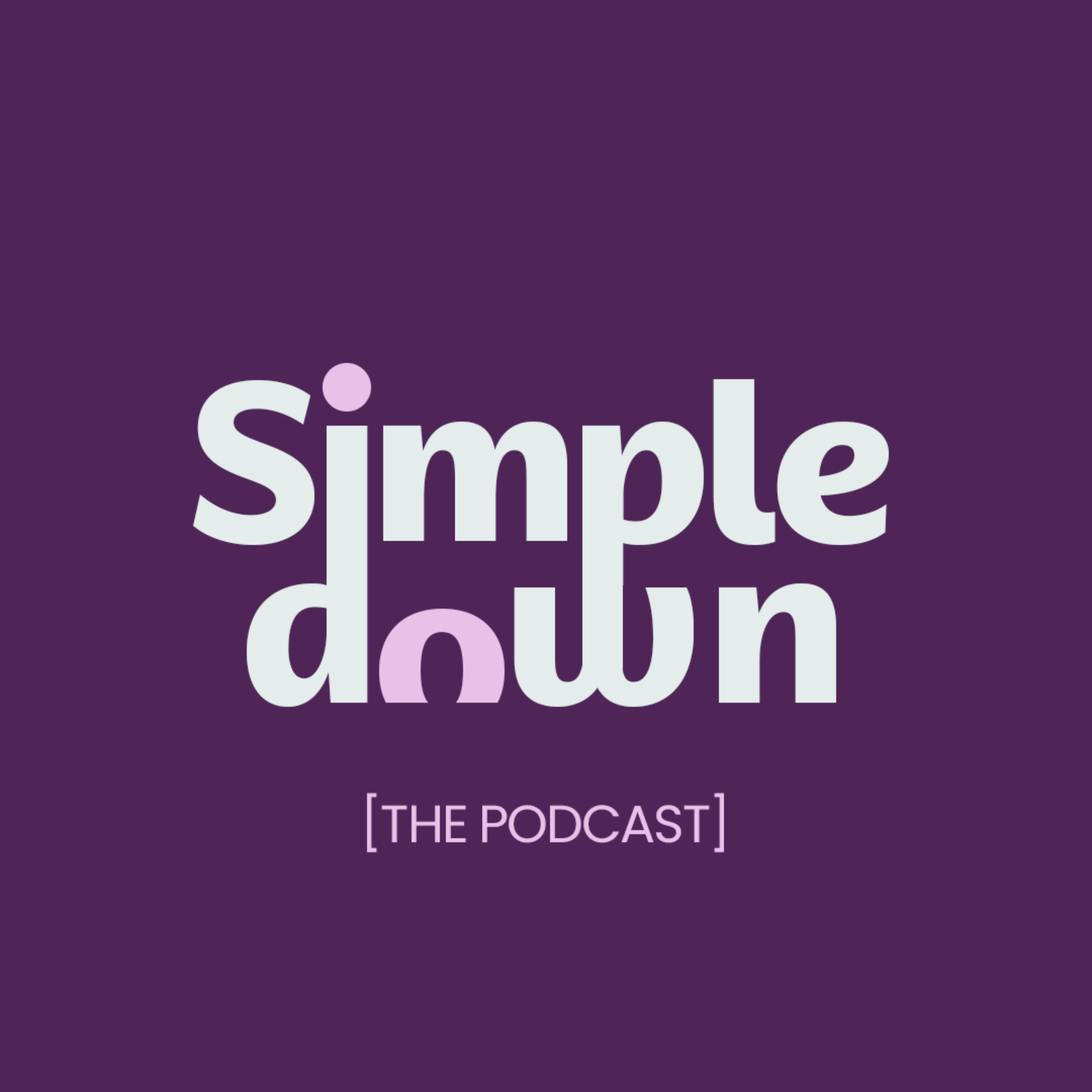 Simple Down Podcast