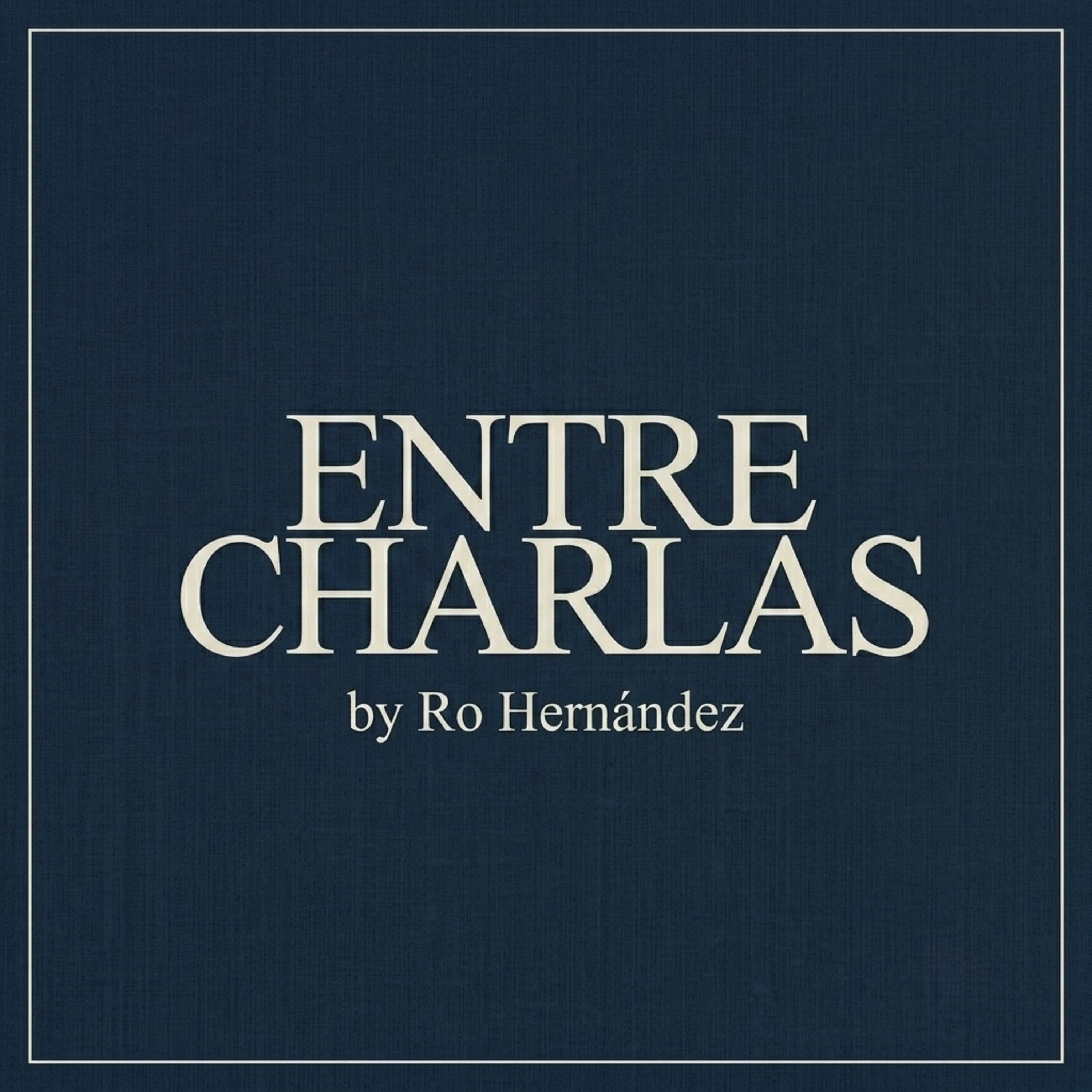 E3. La vida que quieres te está buscando, pero todavía no te reconoce. episode artwork