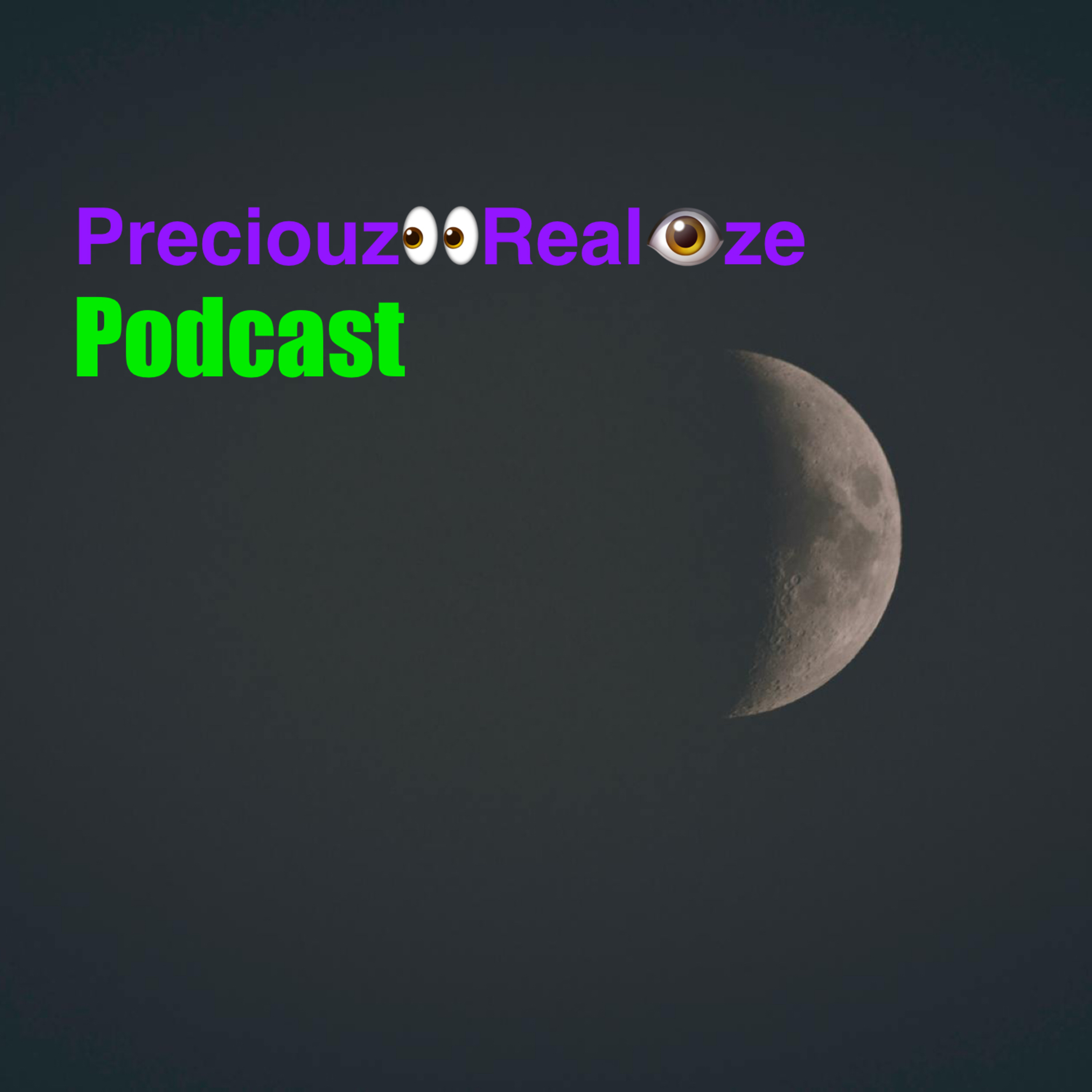 Preciouzeyezrealeyez