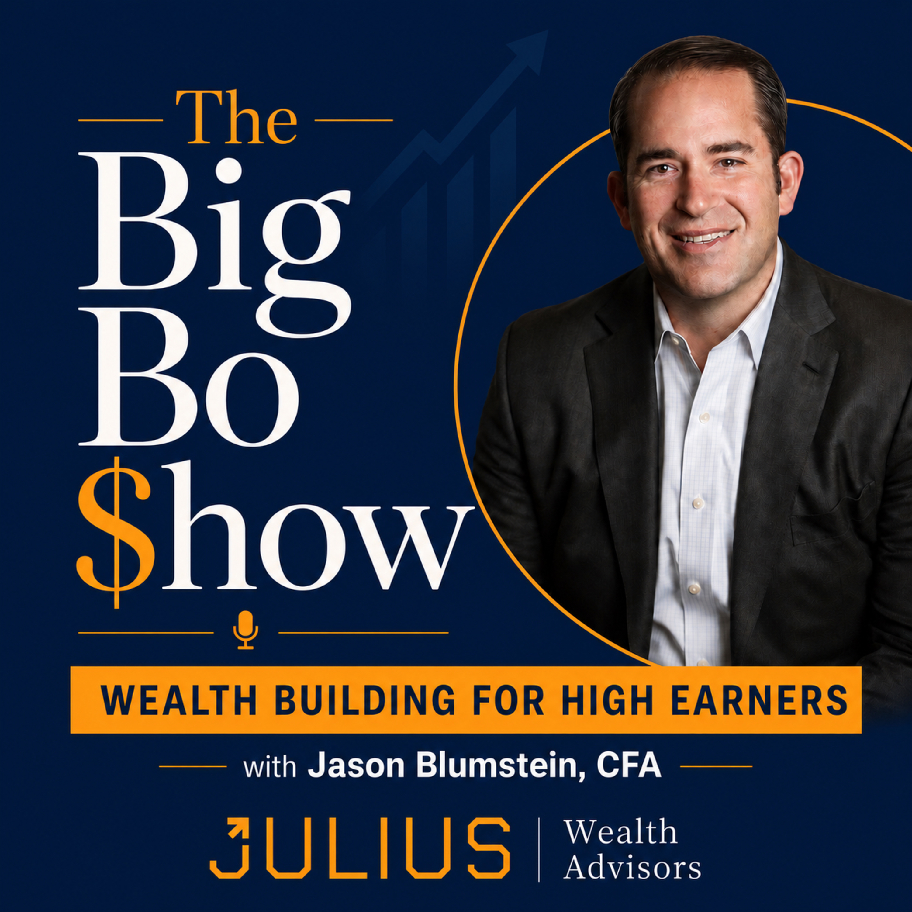 The Big Bo Show: Wealth Building for High Earners
