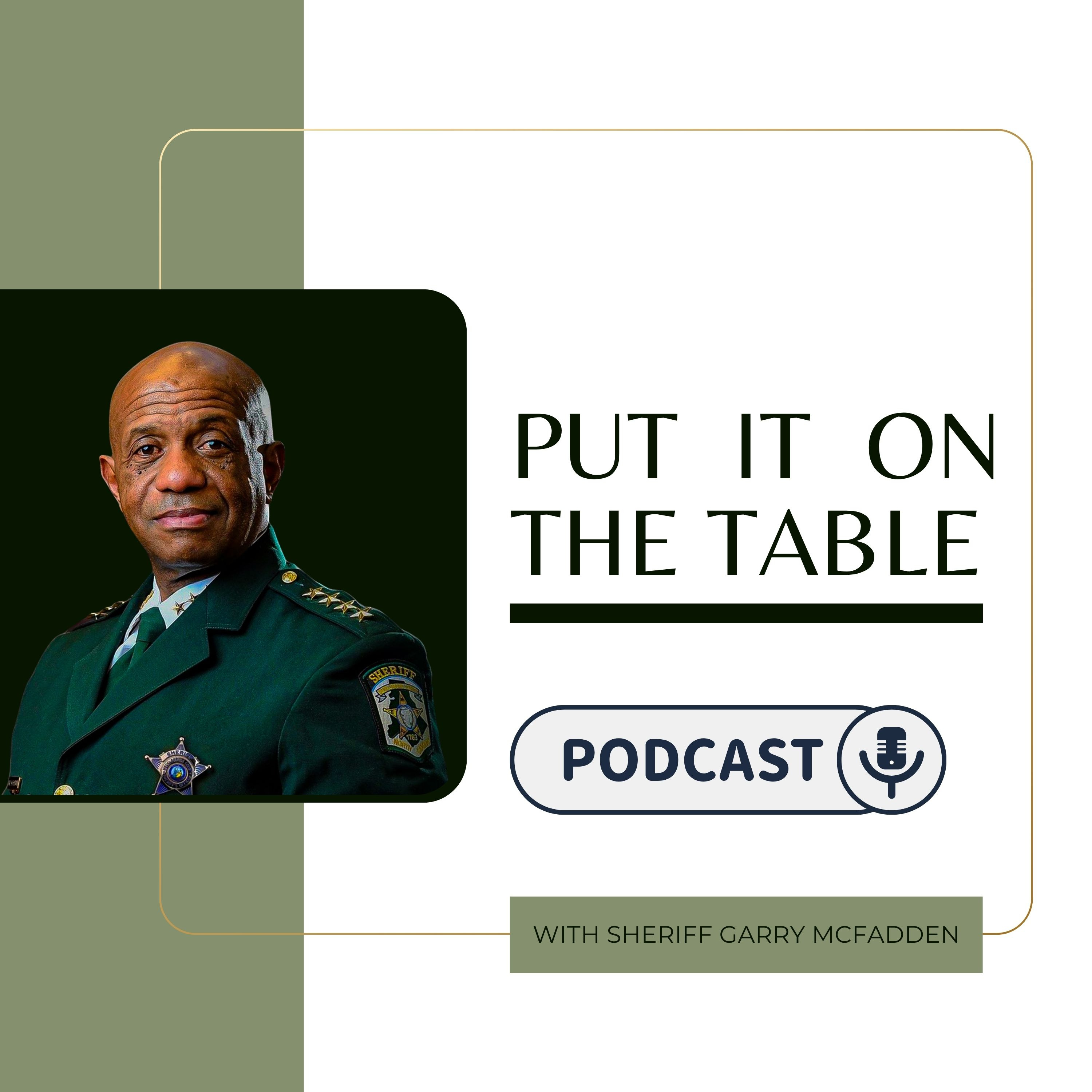 Put It On the Table w/ Sheriff McFadden
