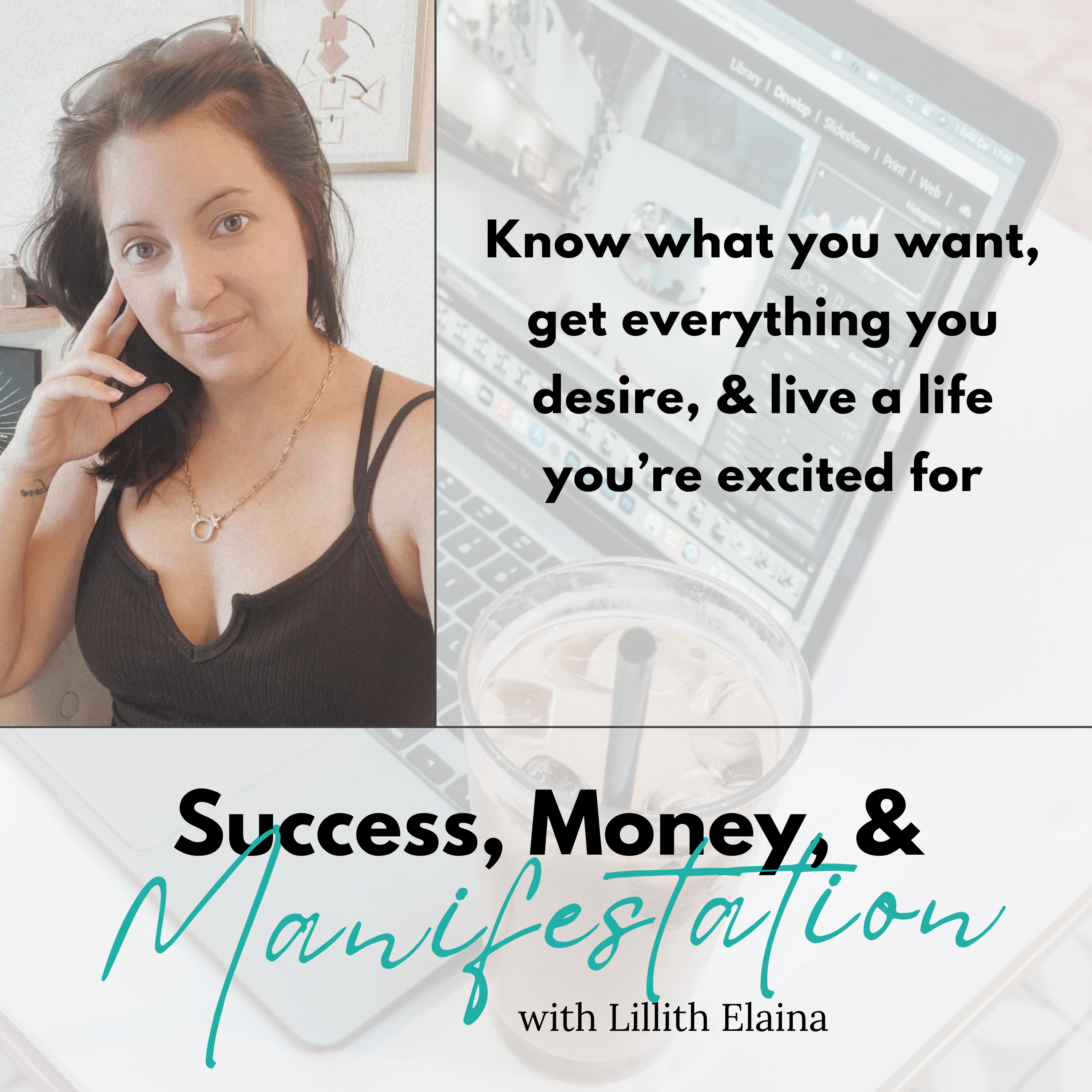 Success, Money, & Manifestation
