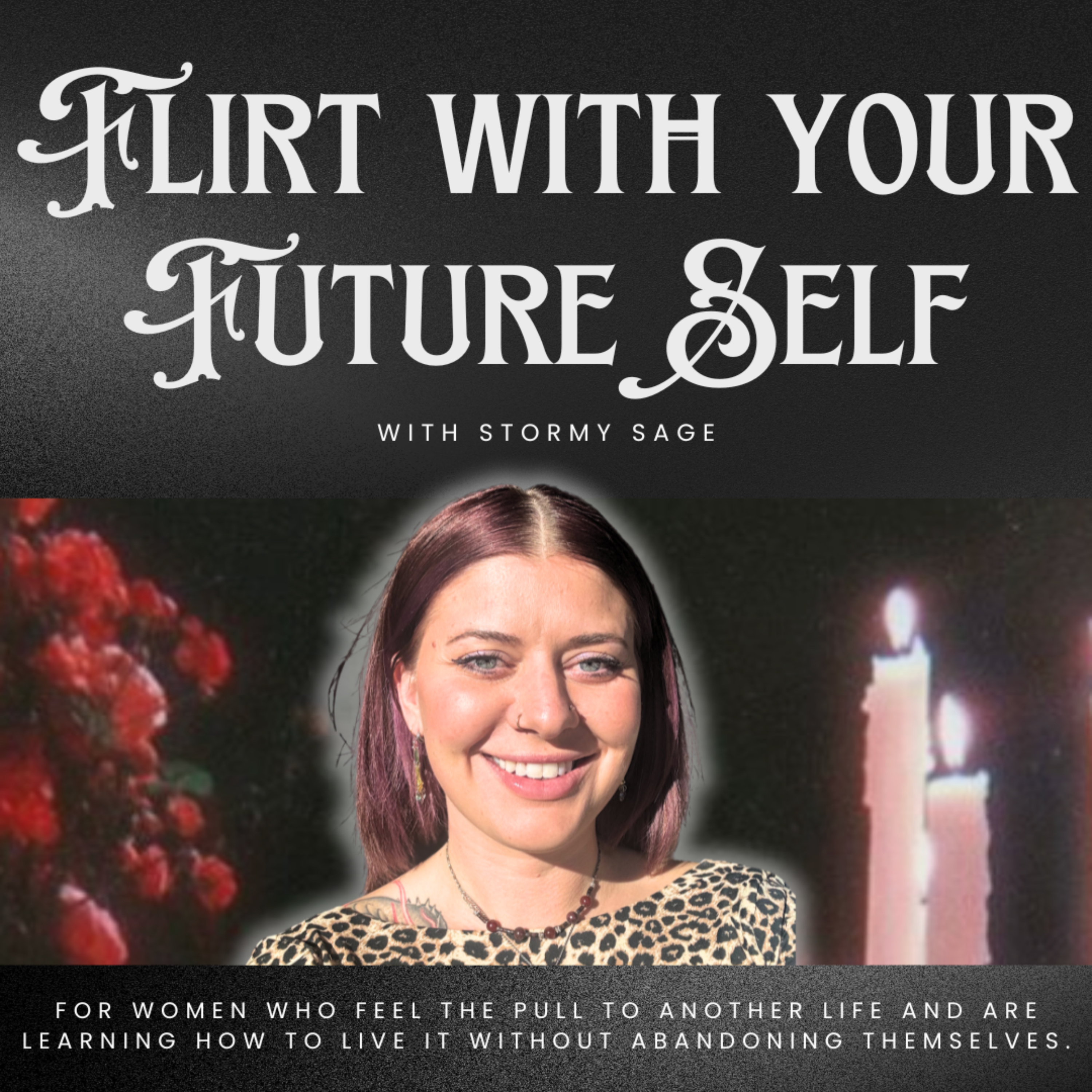Flirt with your Future Self with Stormy Sage