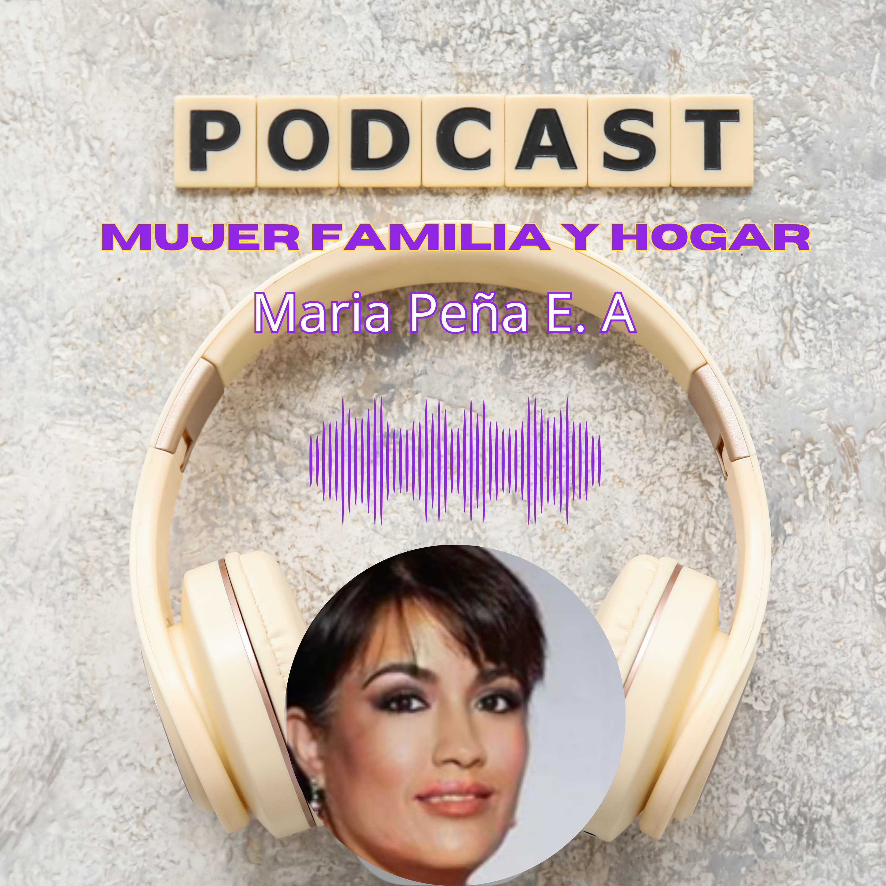 Mujer Familia Y Hogar podcast artwork