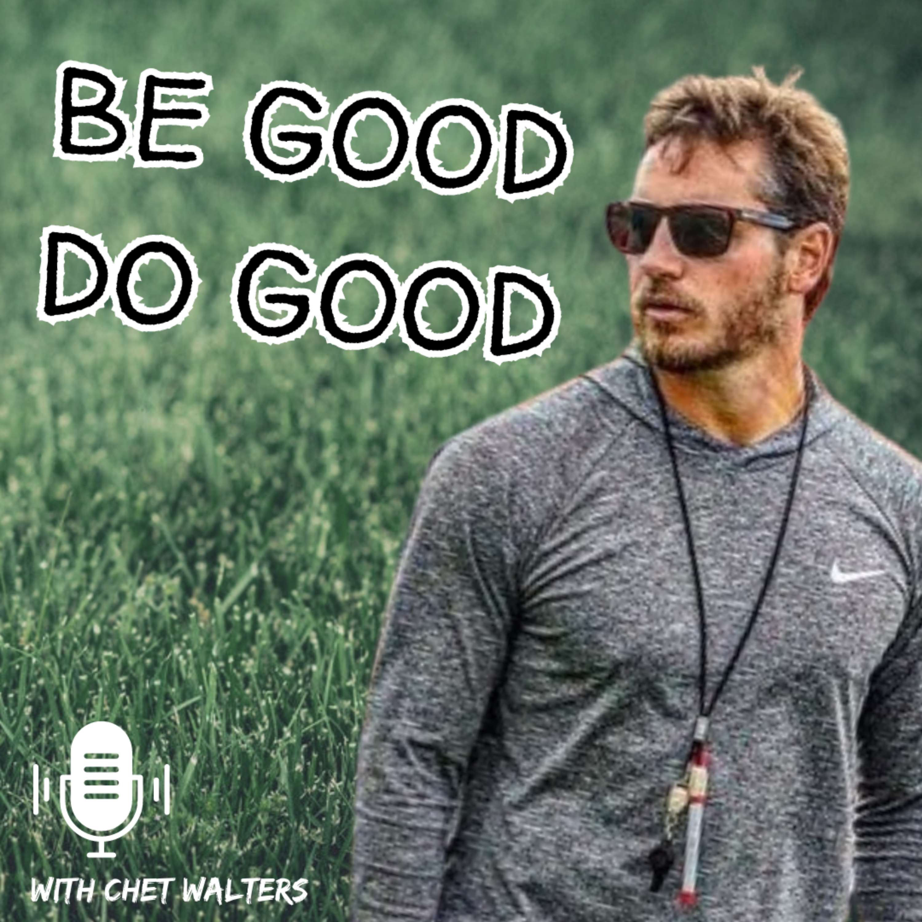 Be Good Do Good