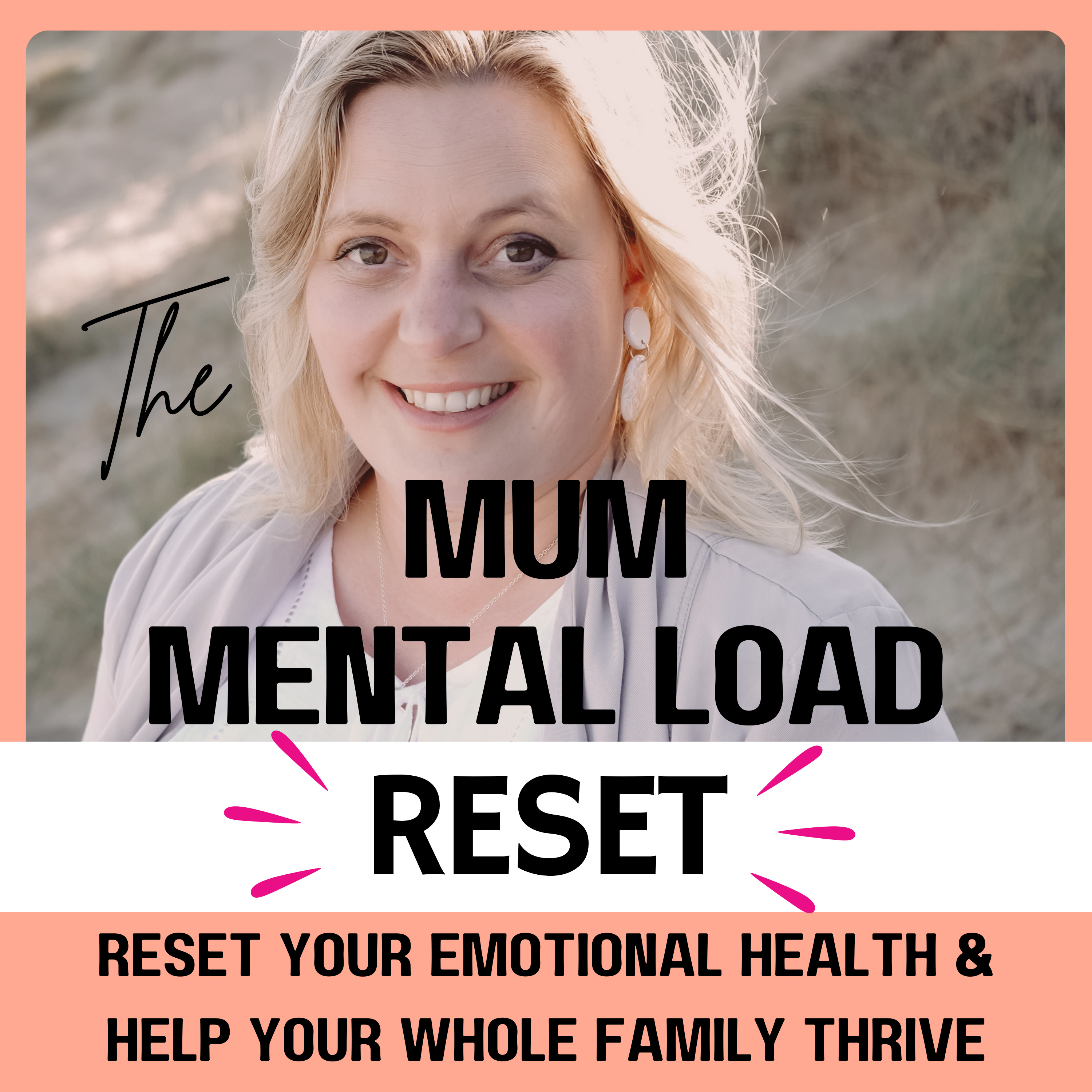 The Mum Mental Load Reset I Managing Overwhelm Naturally, Holistic Motherhood, Mum Emotional Health