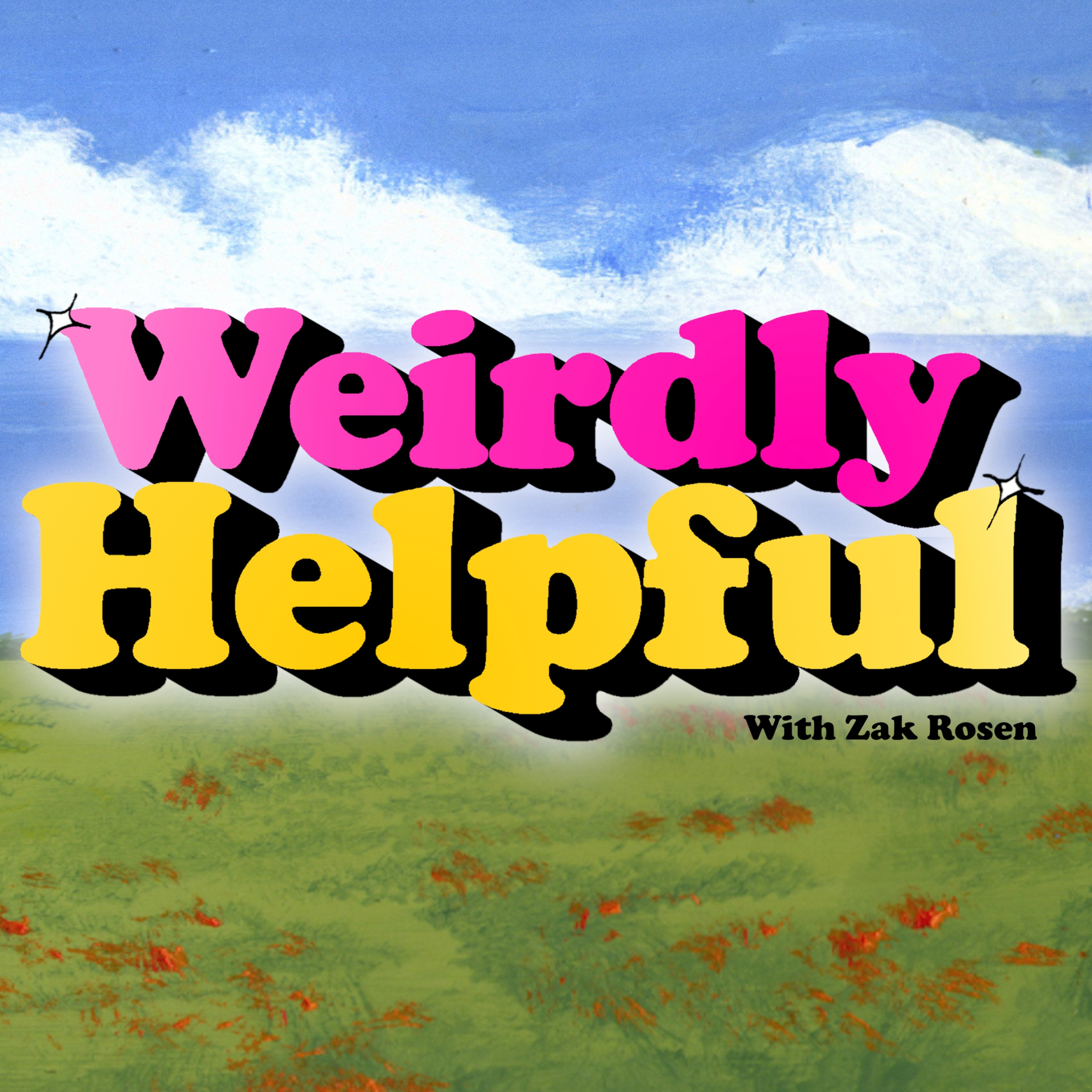 Weirdly Helpful (formerly The Best Advice Show)