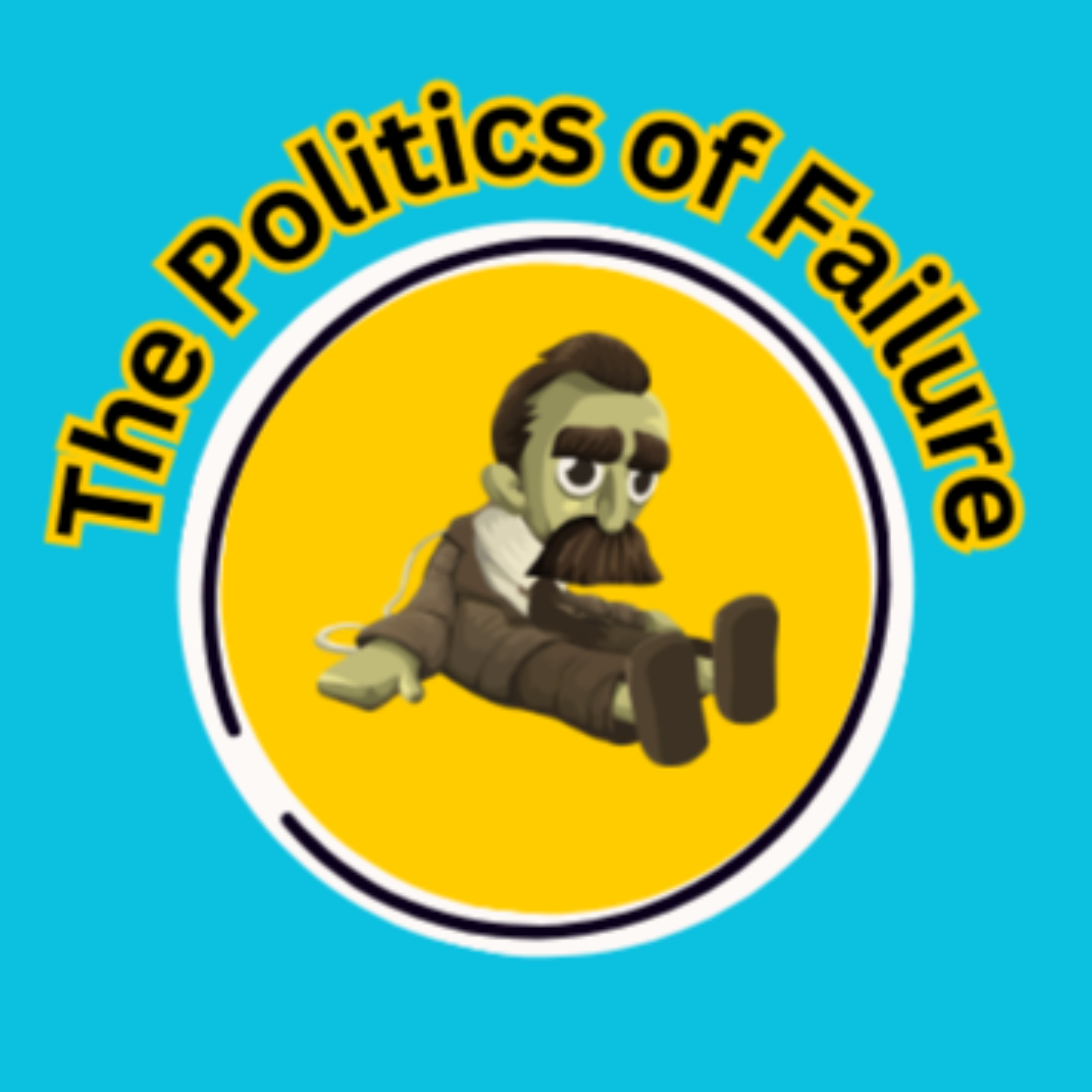 The Politics of Failure podcast artwork