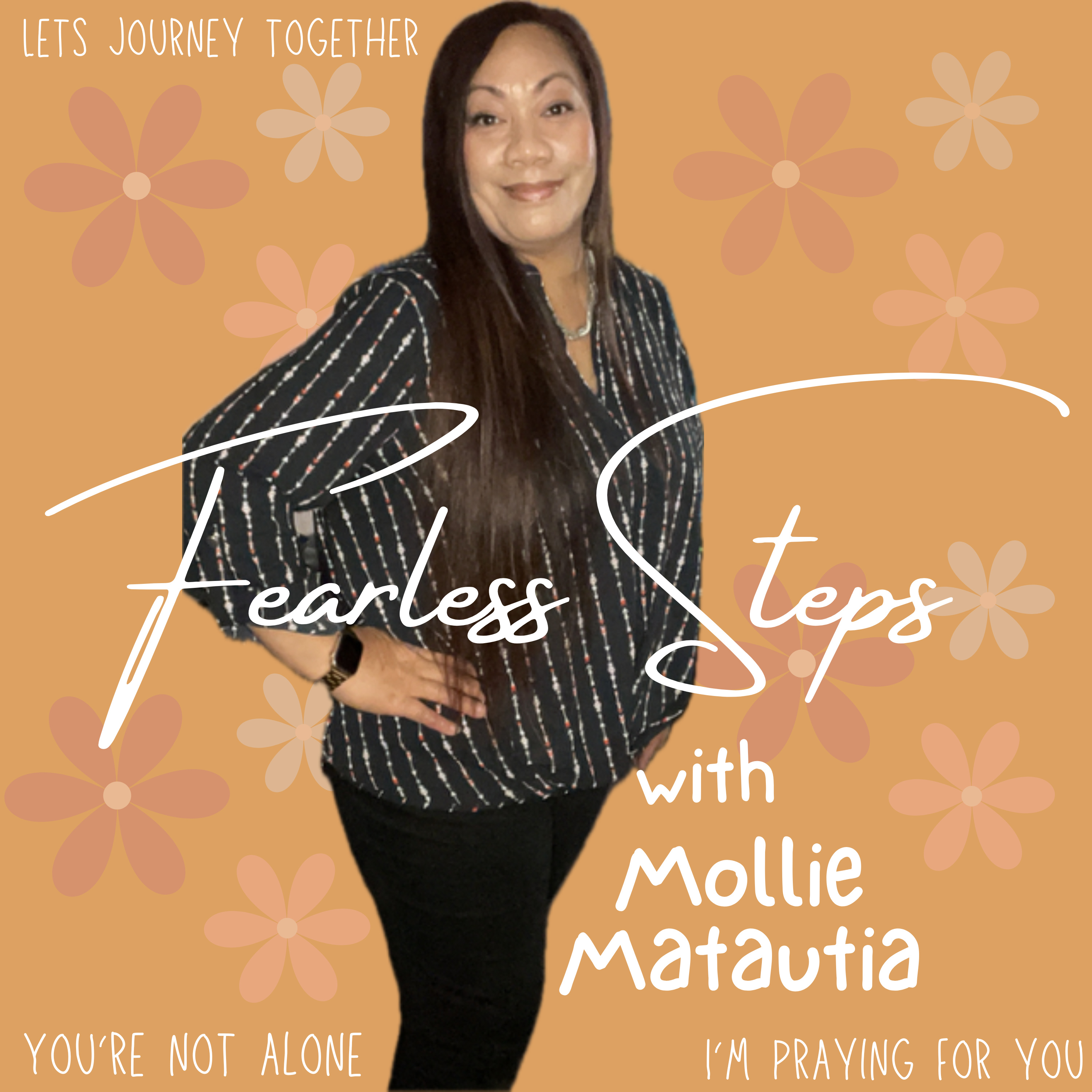 Fearless Steps with Mollie Matautia podcast artwork