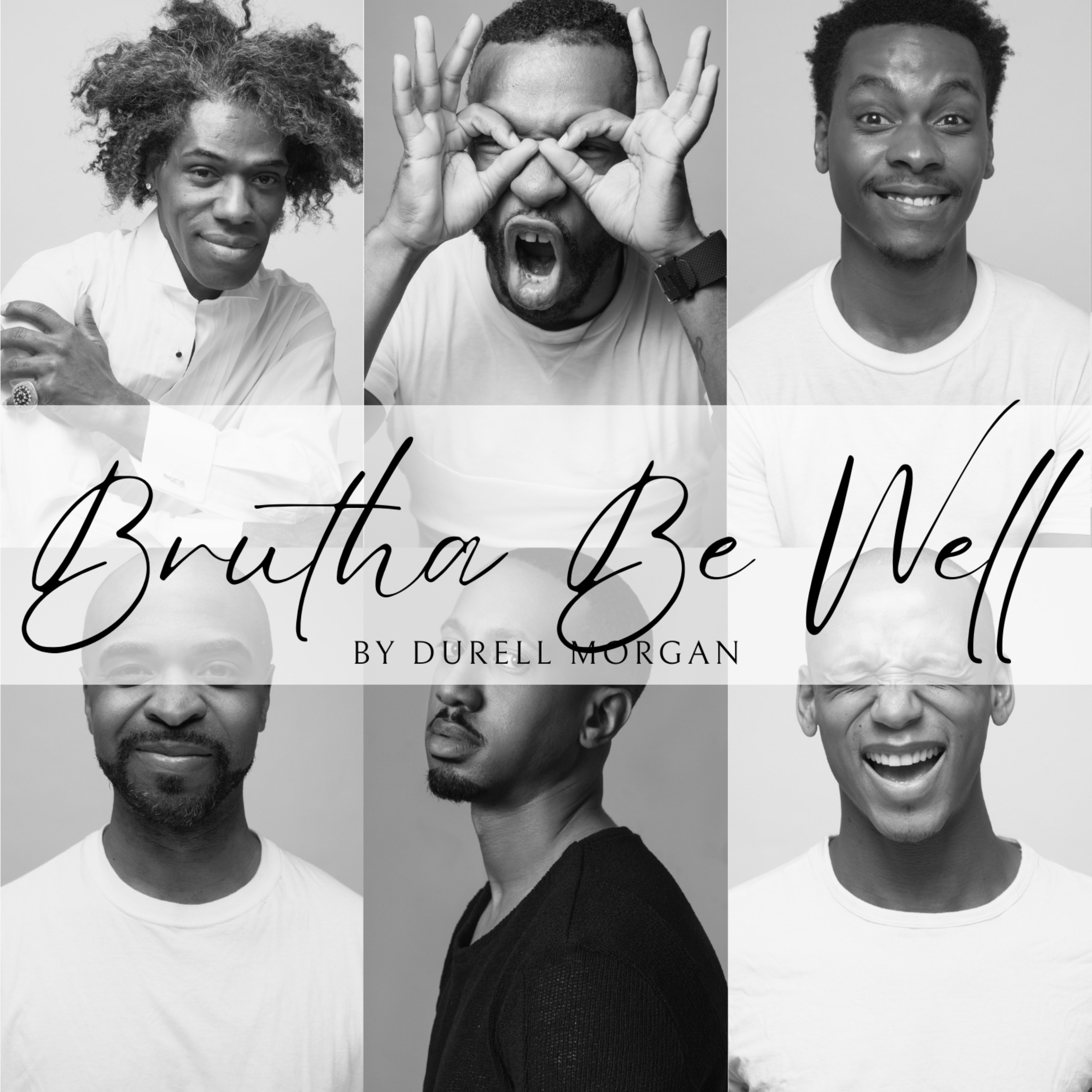 Brutha Be Well