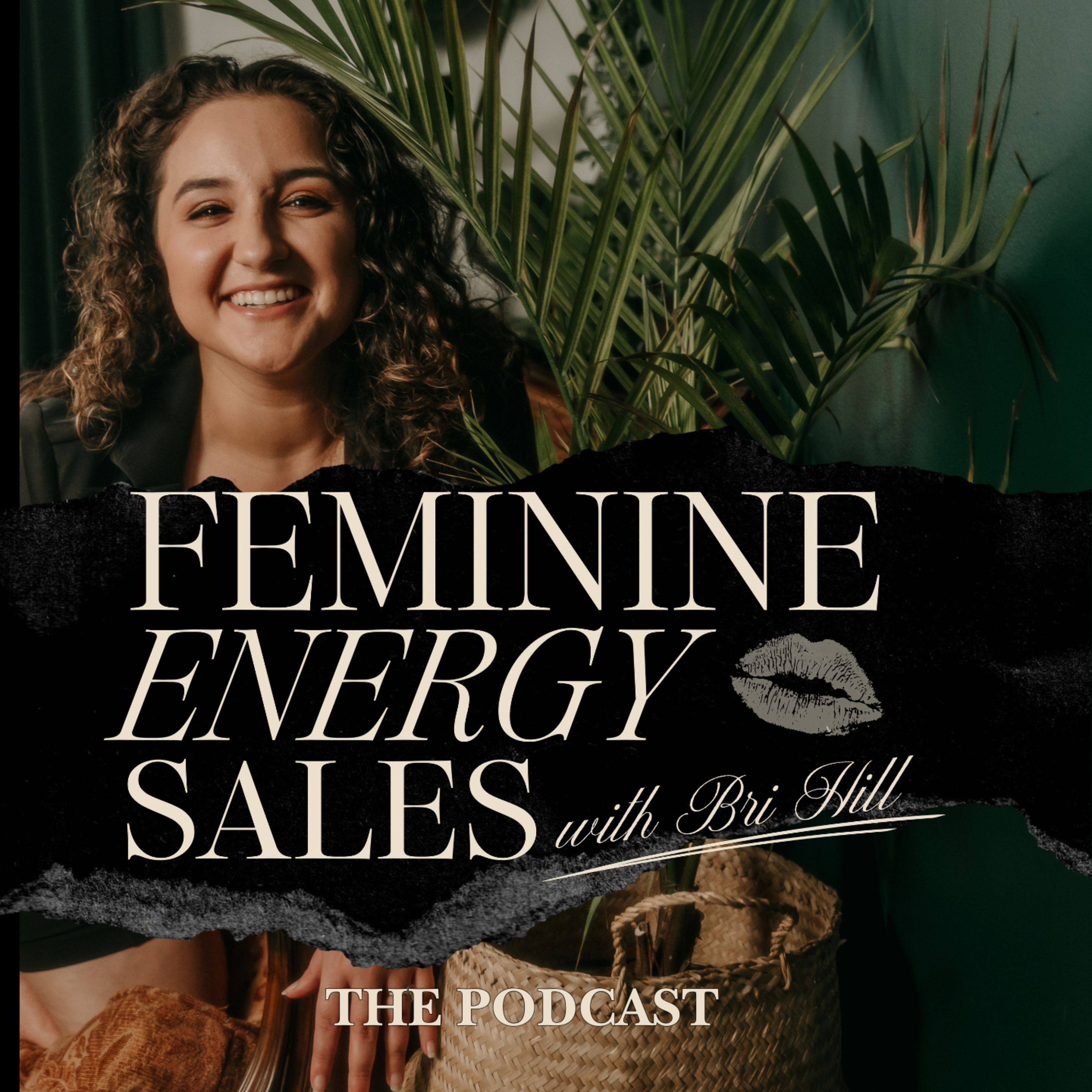 Feminine Energy Sales with Bri Hill