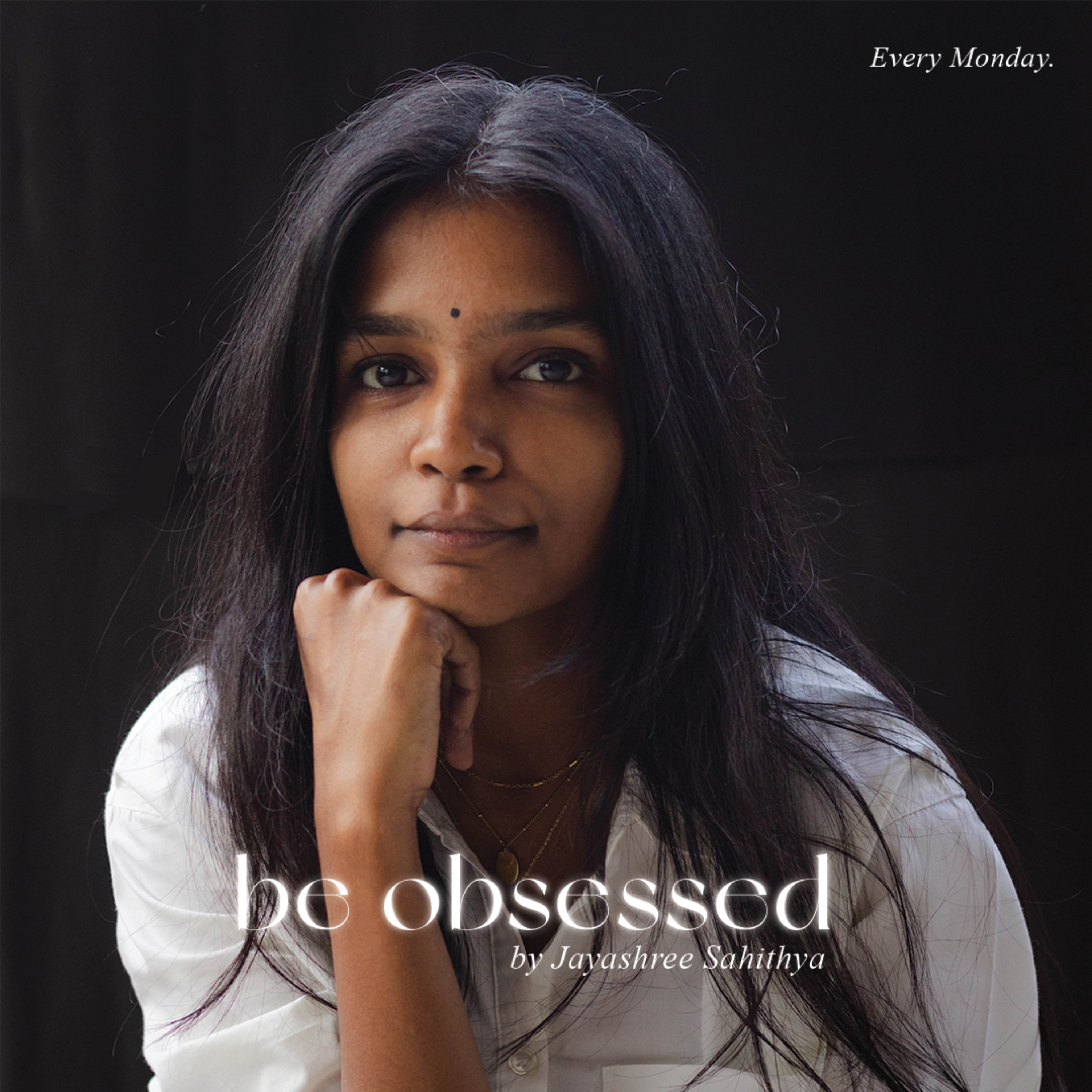 Be Obsessed by Jayashree Sahithya 