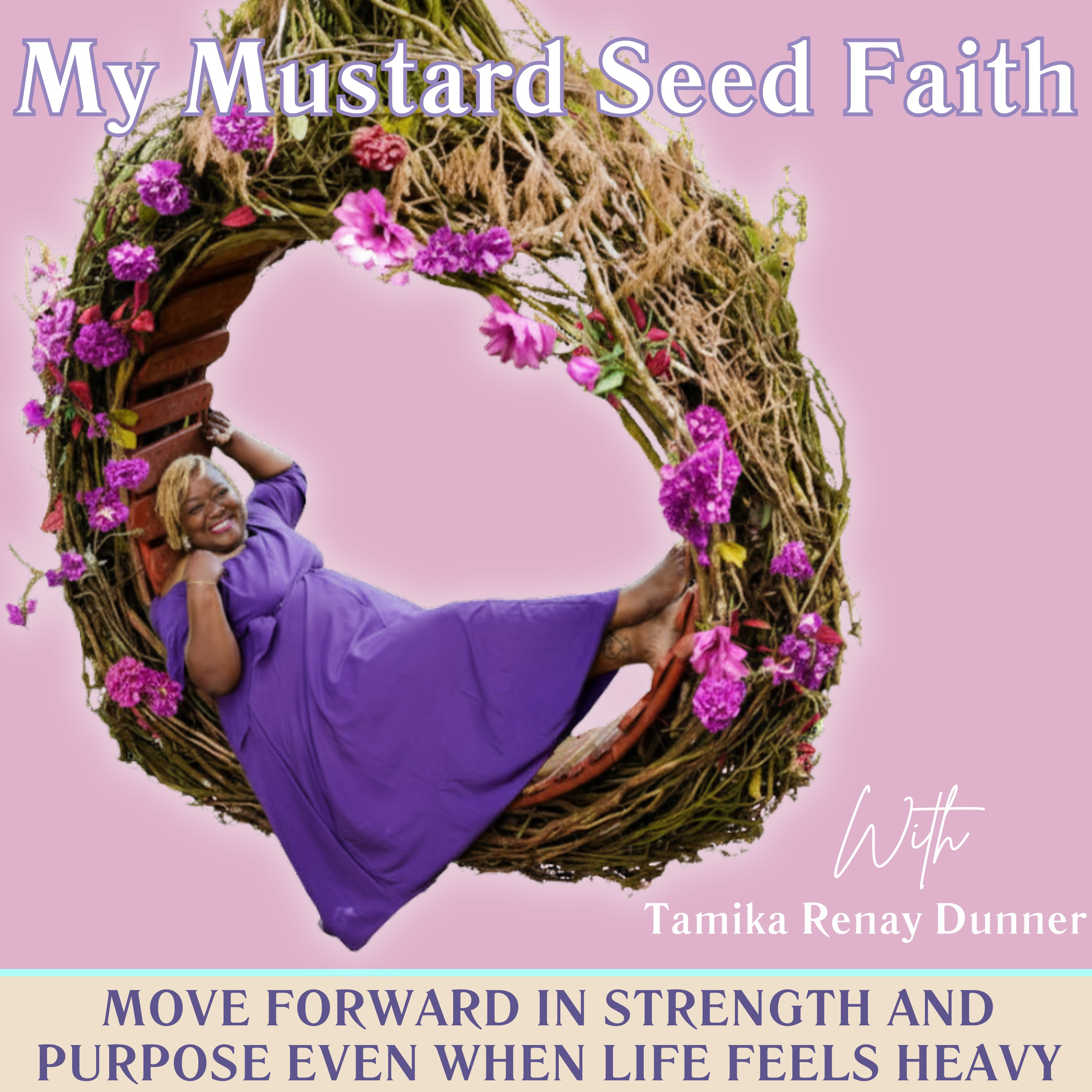 My Mustard Seed Faith
