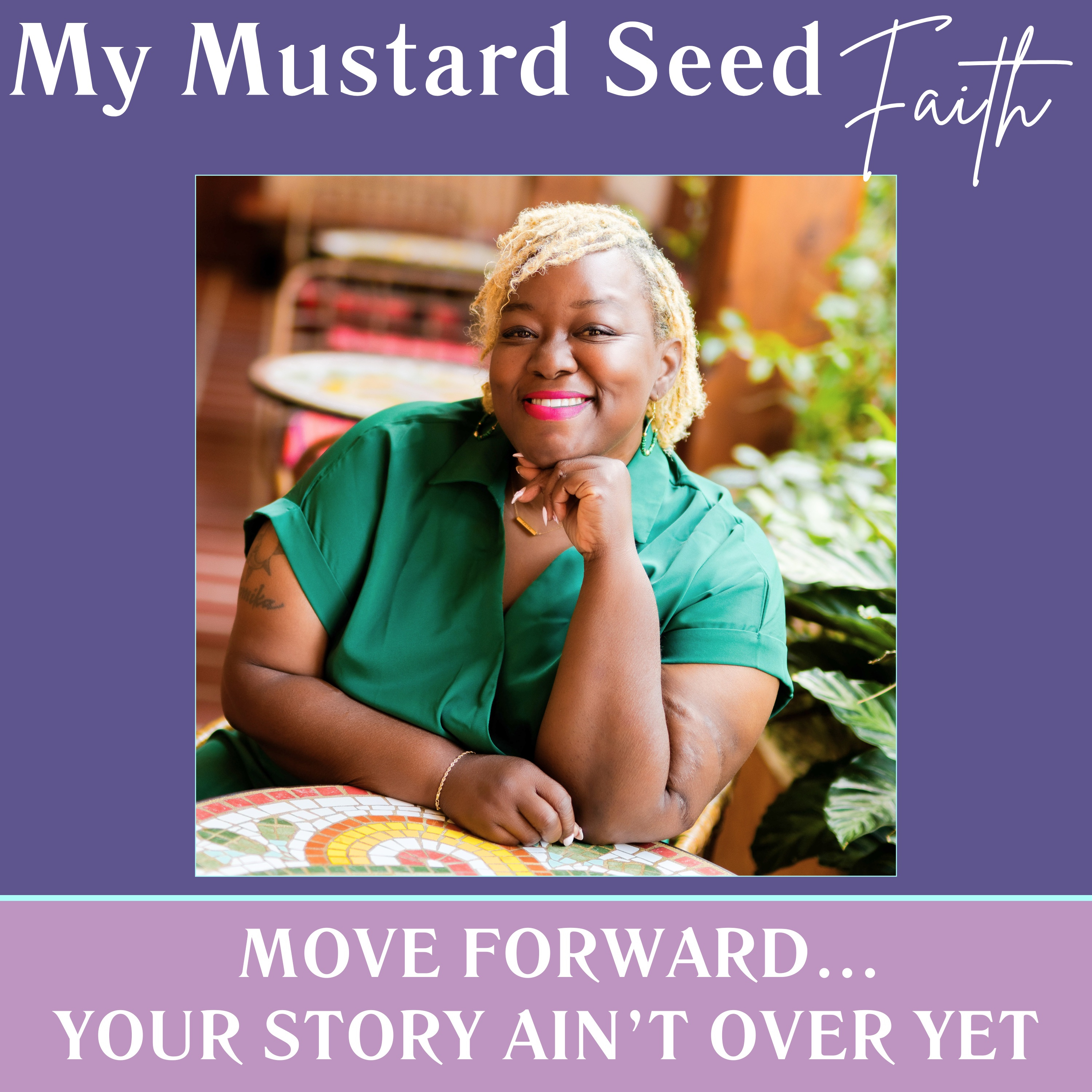 My Mustard Seed Faith