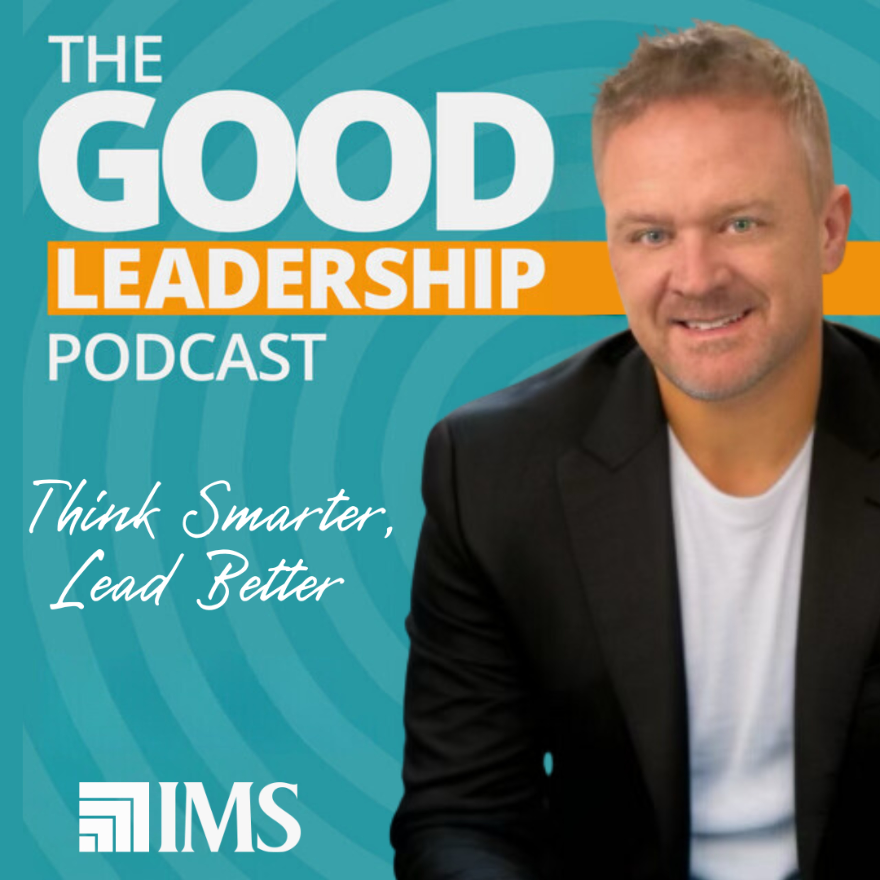 The Good Leadership Podcast