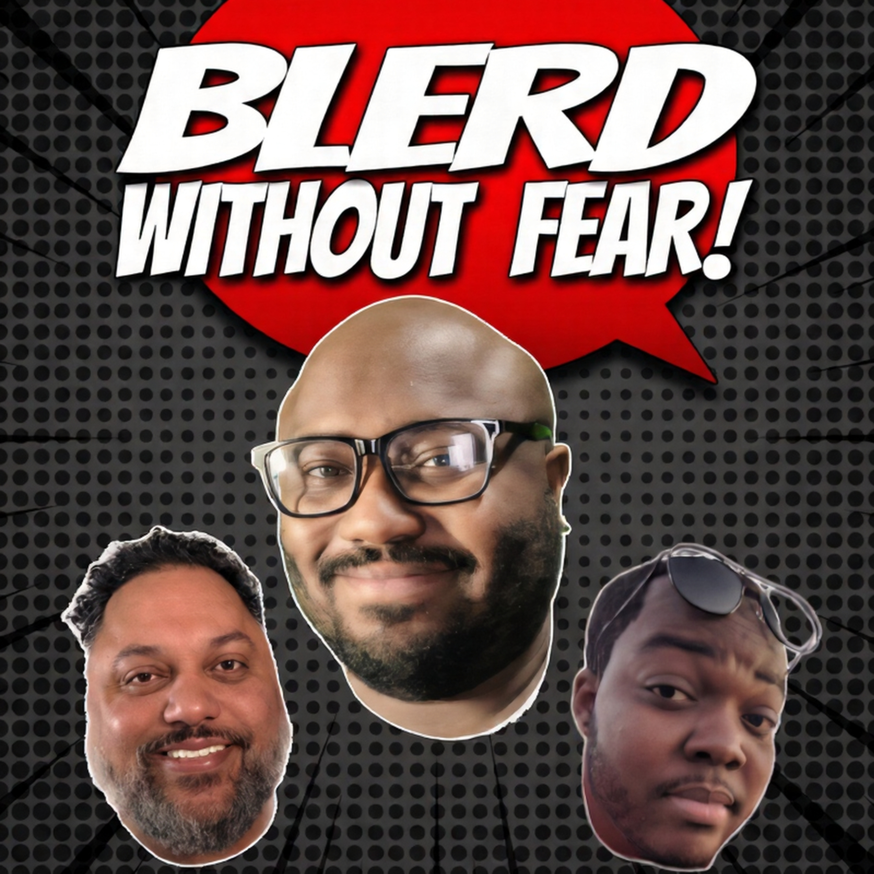 Blerd Without Fear!™