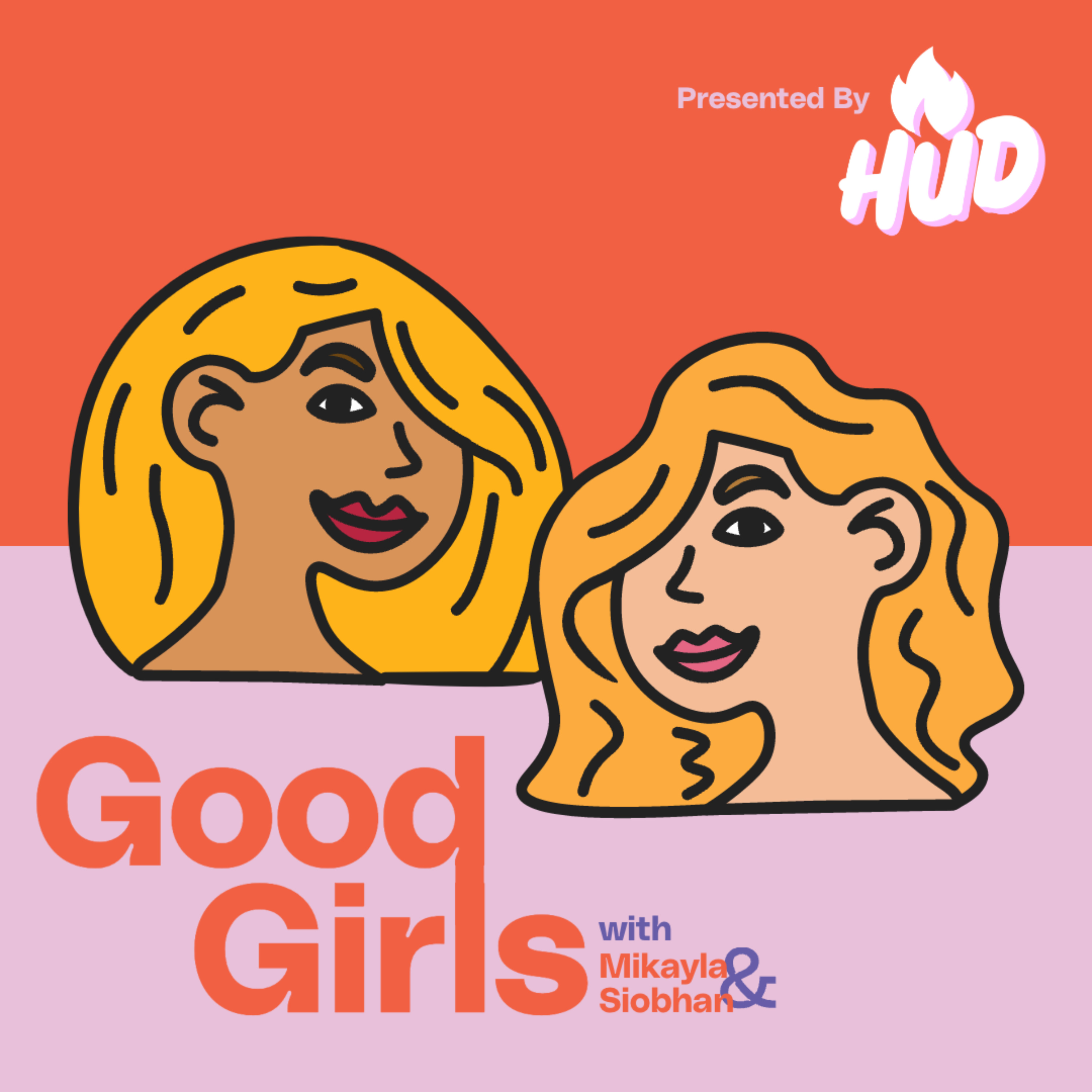 Good Girls Presented by HUD App podcast artwork