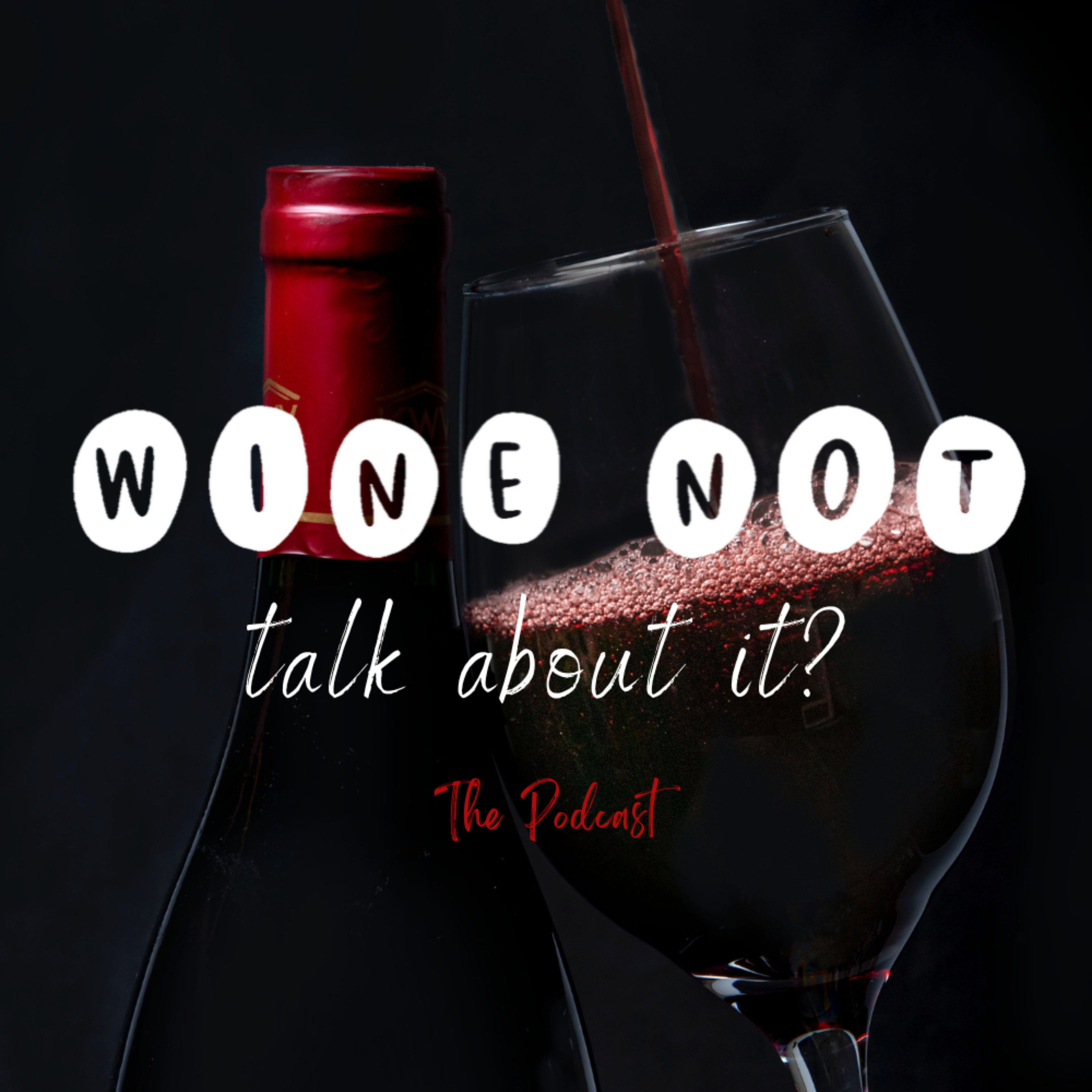 Wine Not Talk About It?