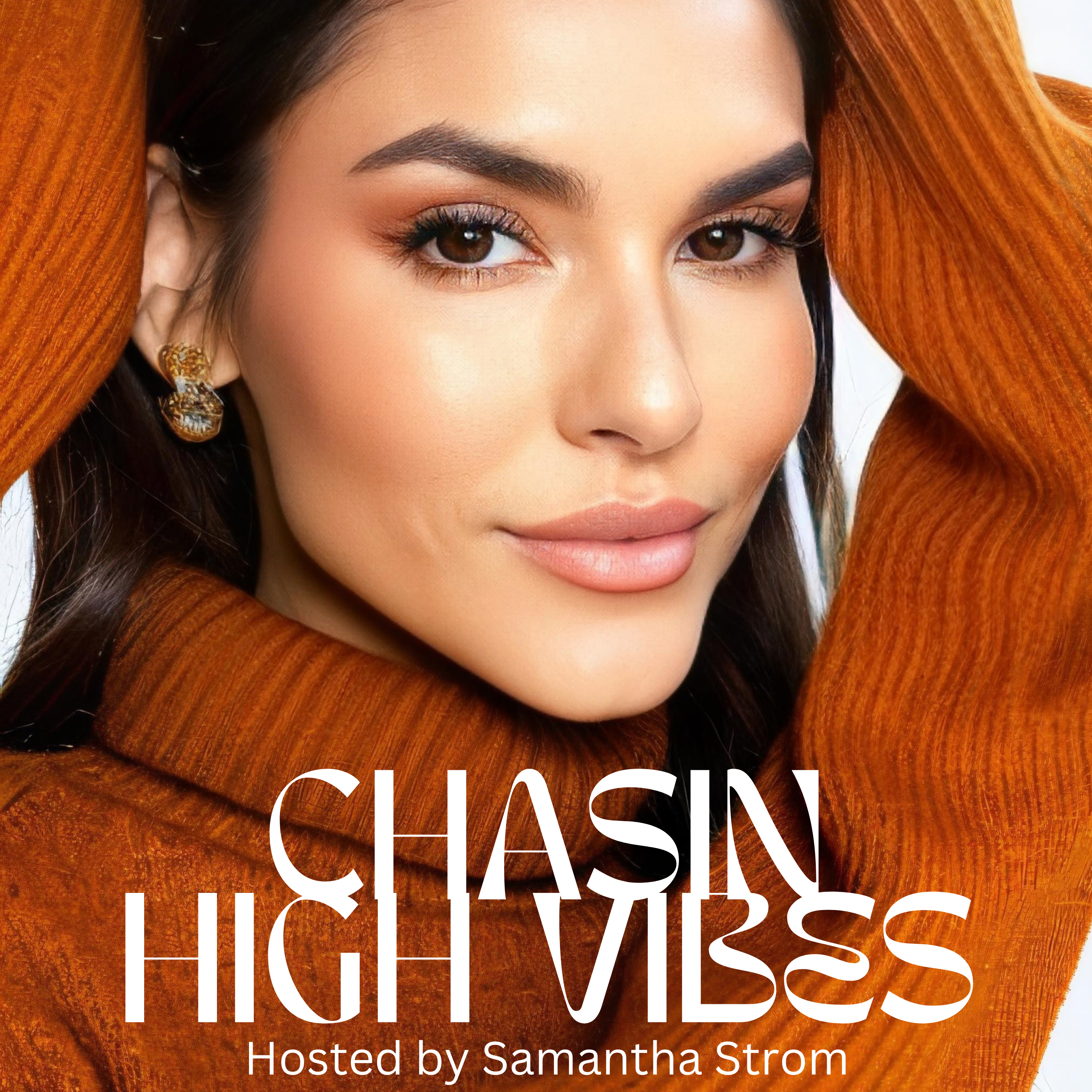 Chasin' High Vibes podcast artwork