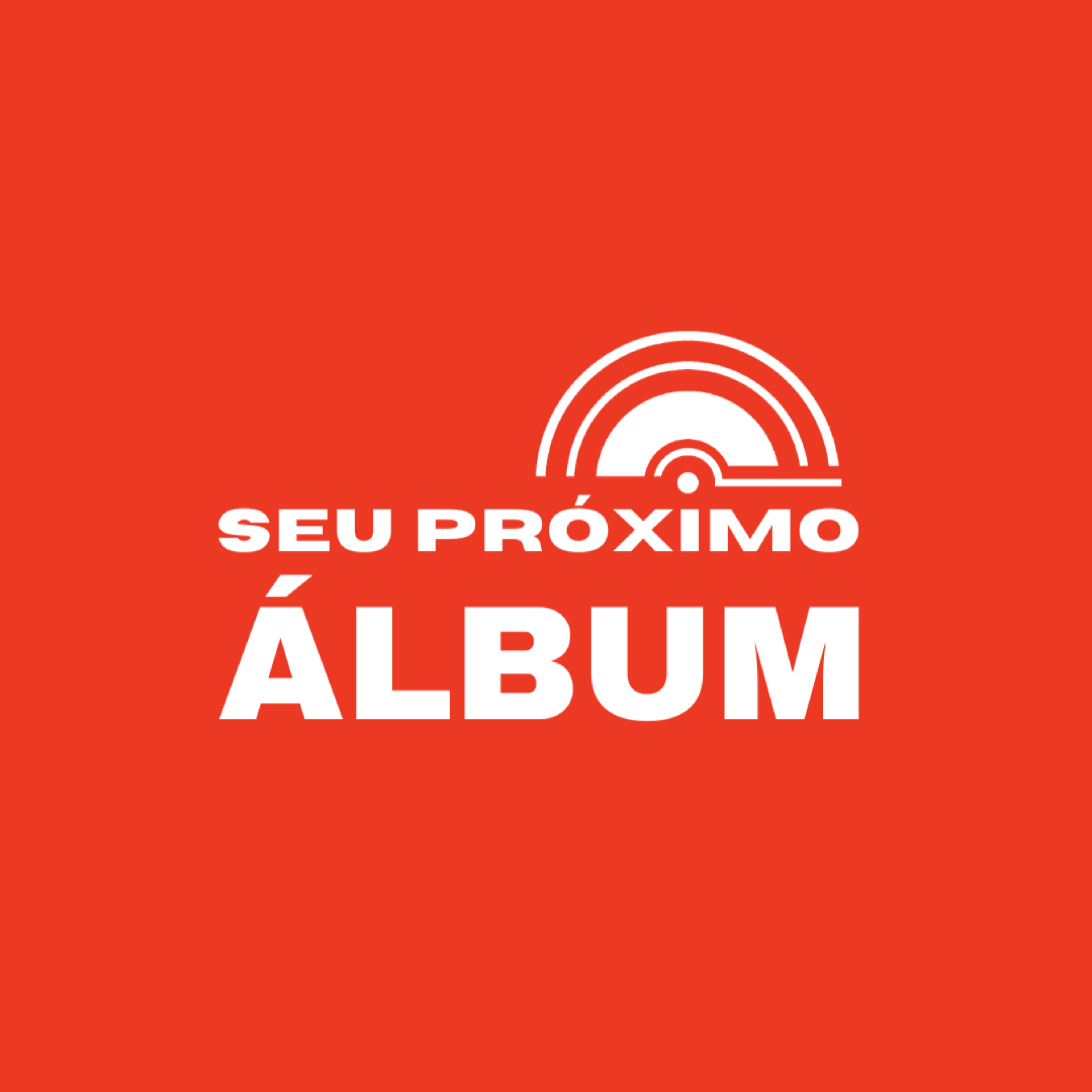 Seu Próximo Álbum