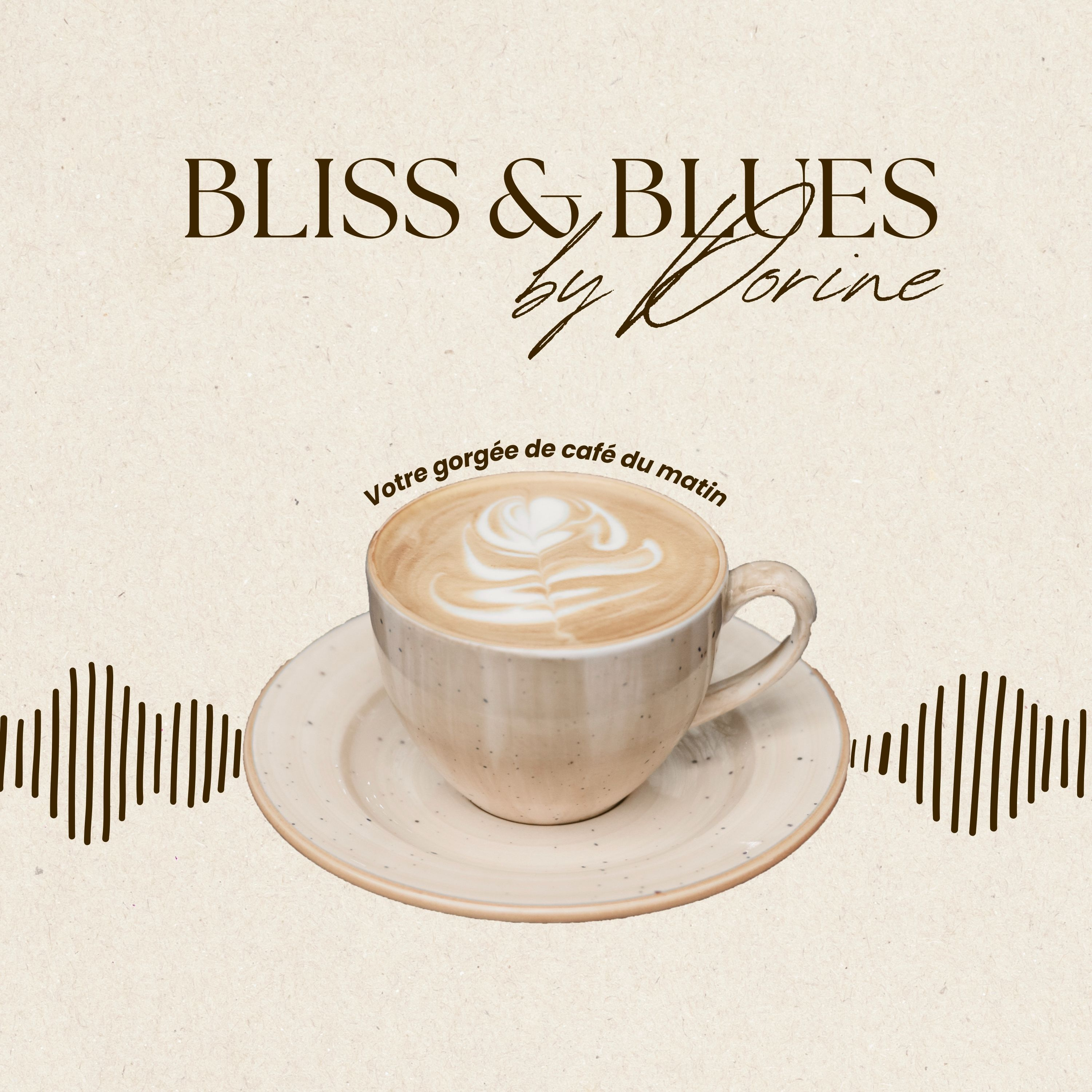 Bliss & Blues Podcast Bliss & Blues