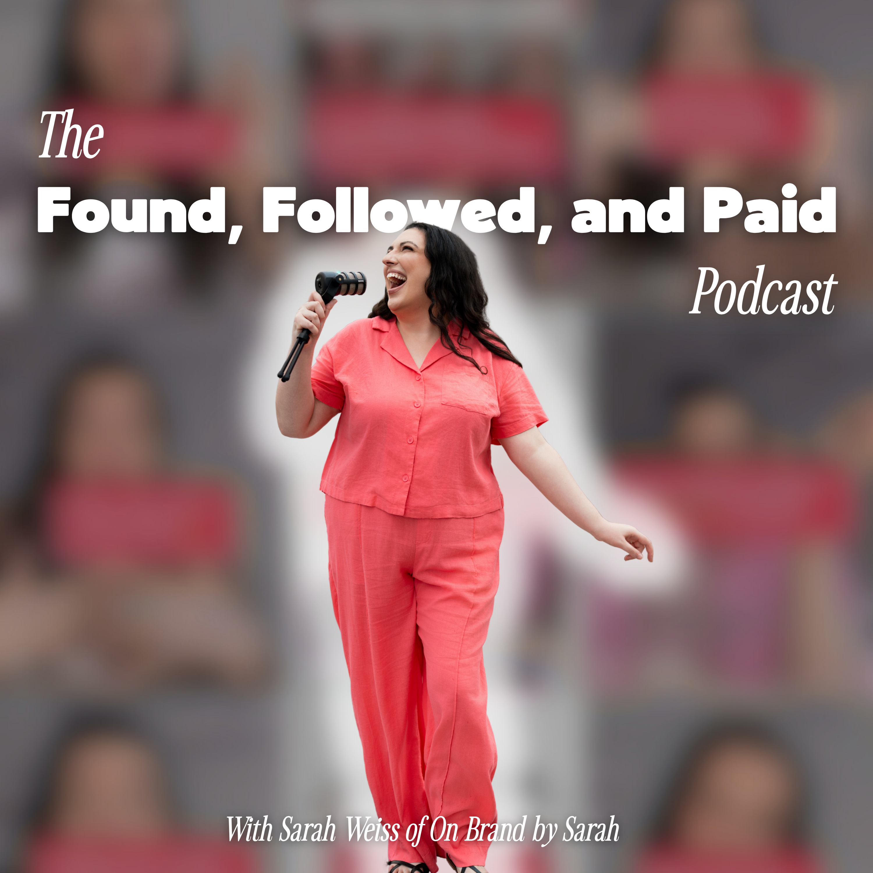 The Found, Followed, and Paid Podcast