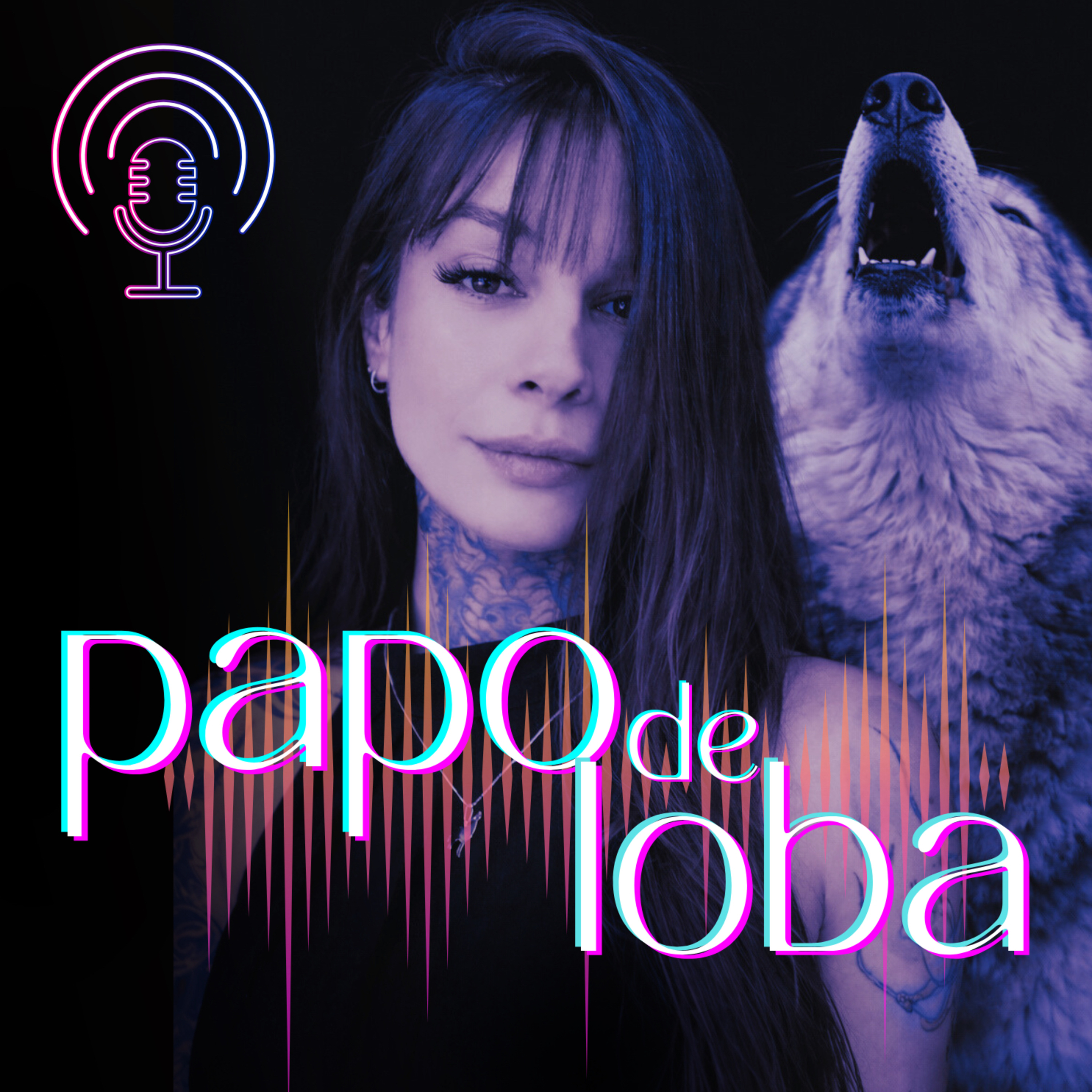 Papo de Loba Podcast