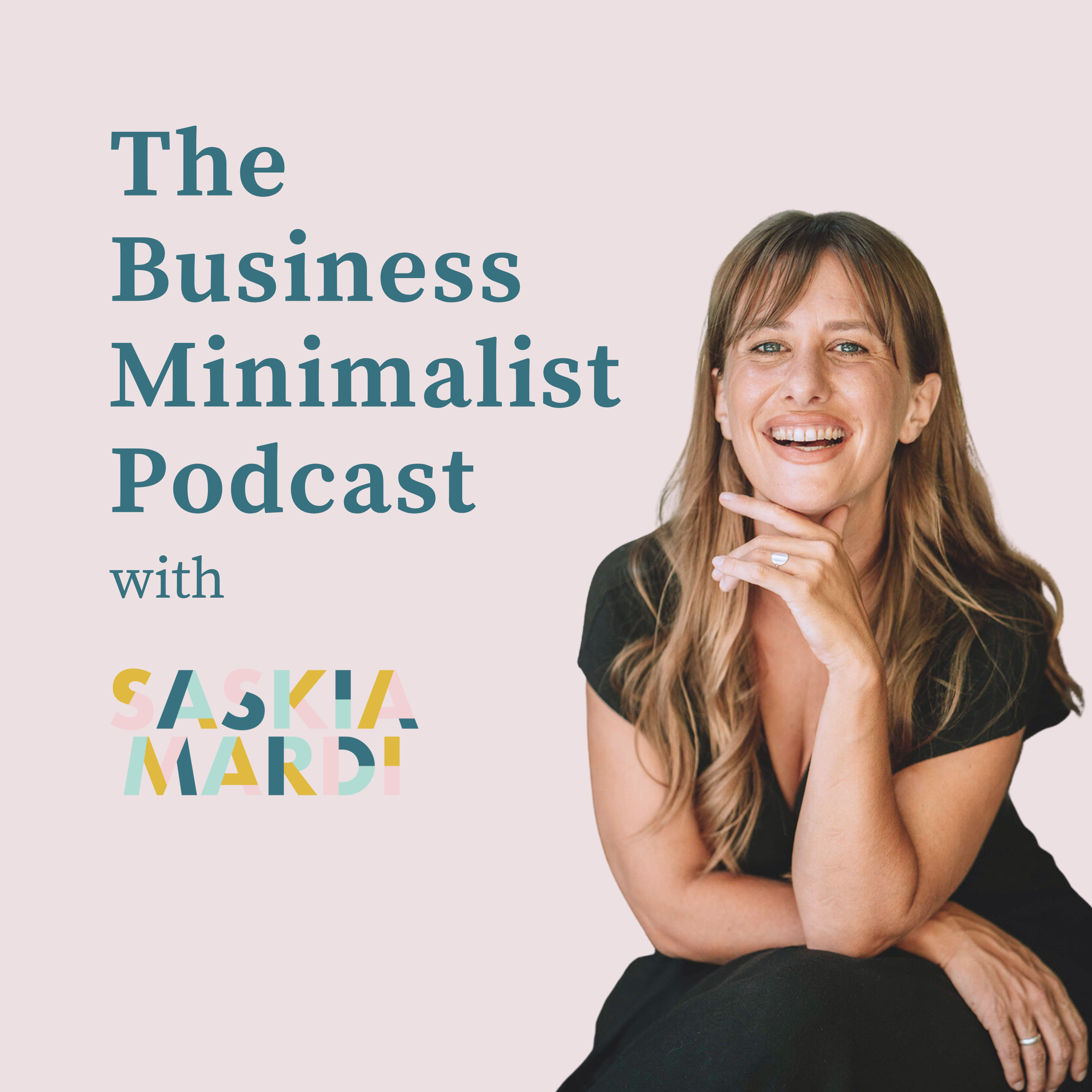 The Business Minimalist Podcast podcast artwork
