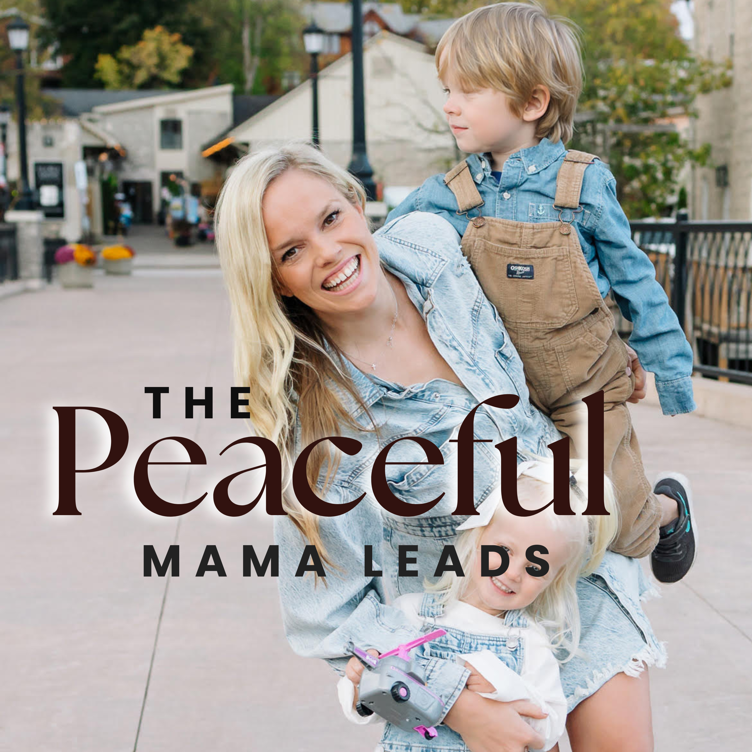 The Peaceful Mama Leads