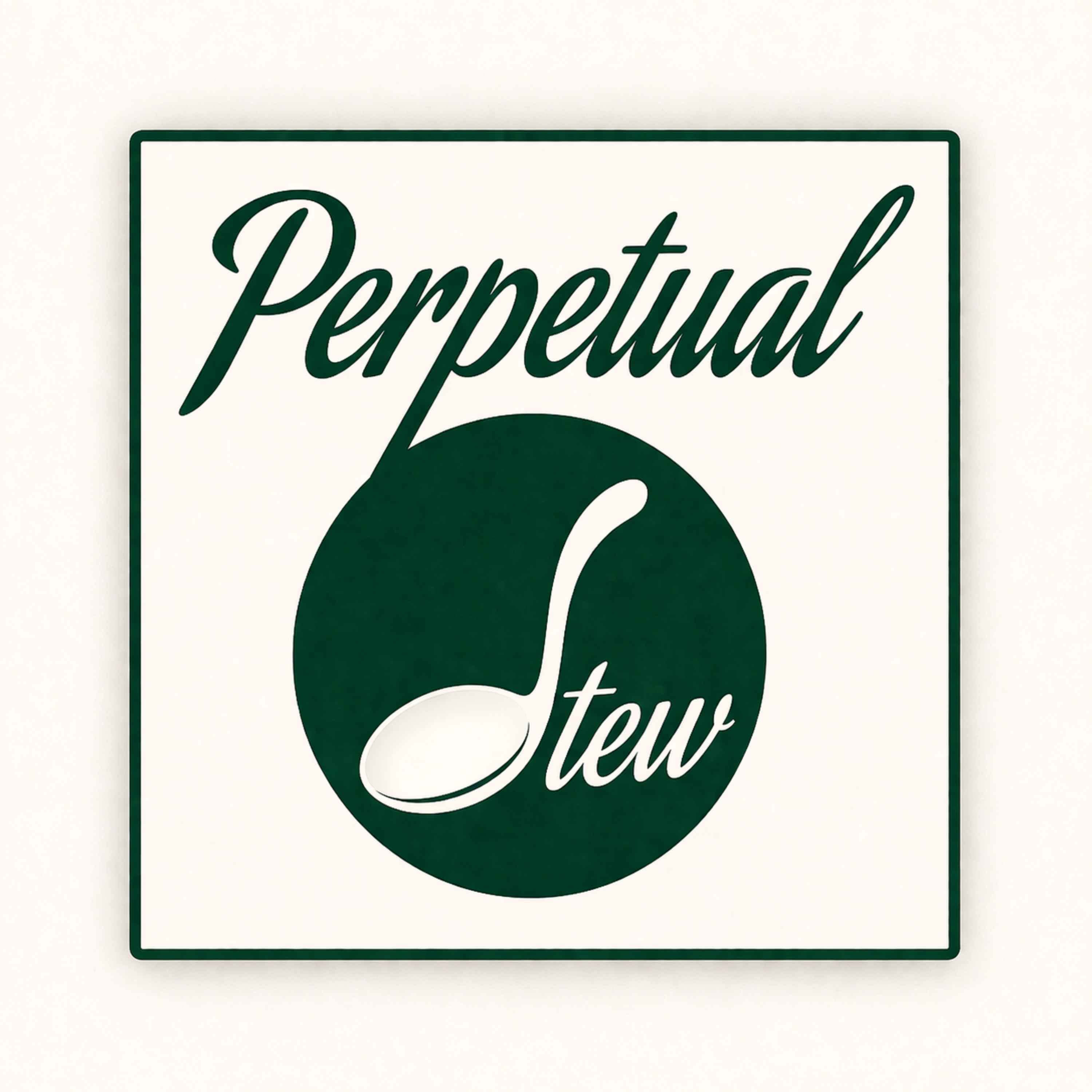 Perpetual Stew