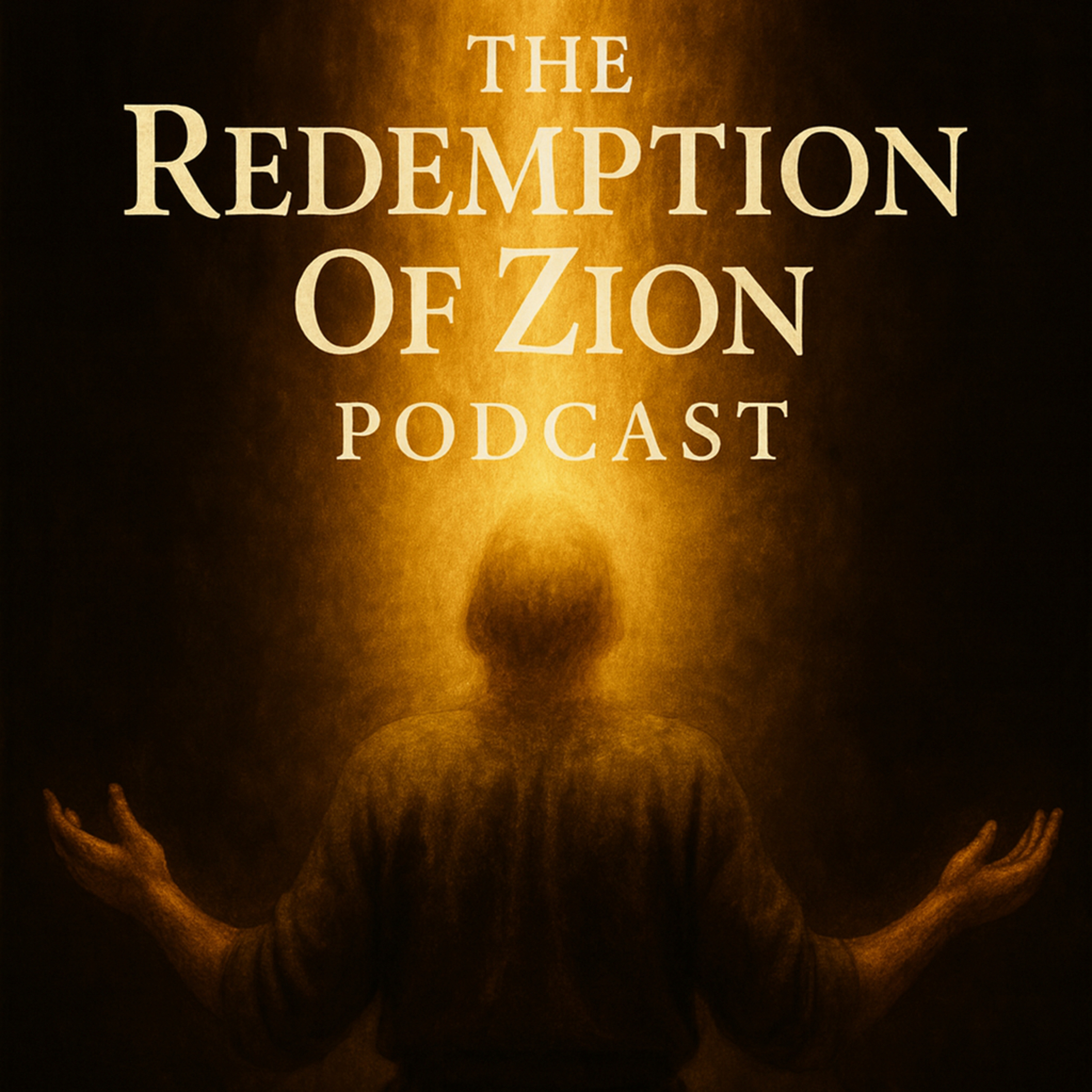 The Redemption of Zion Podcast