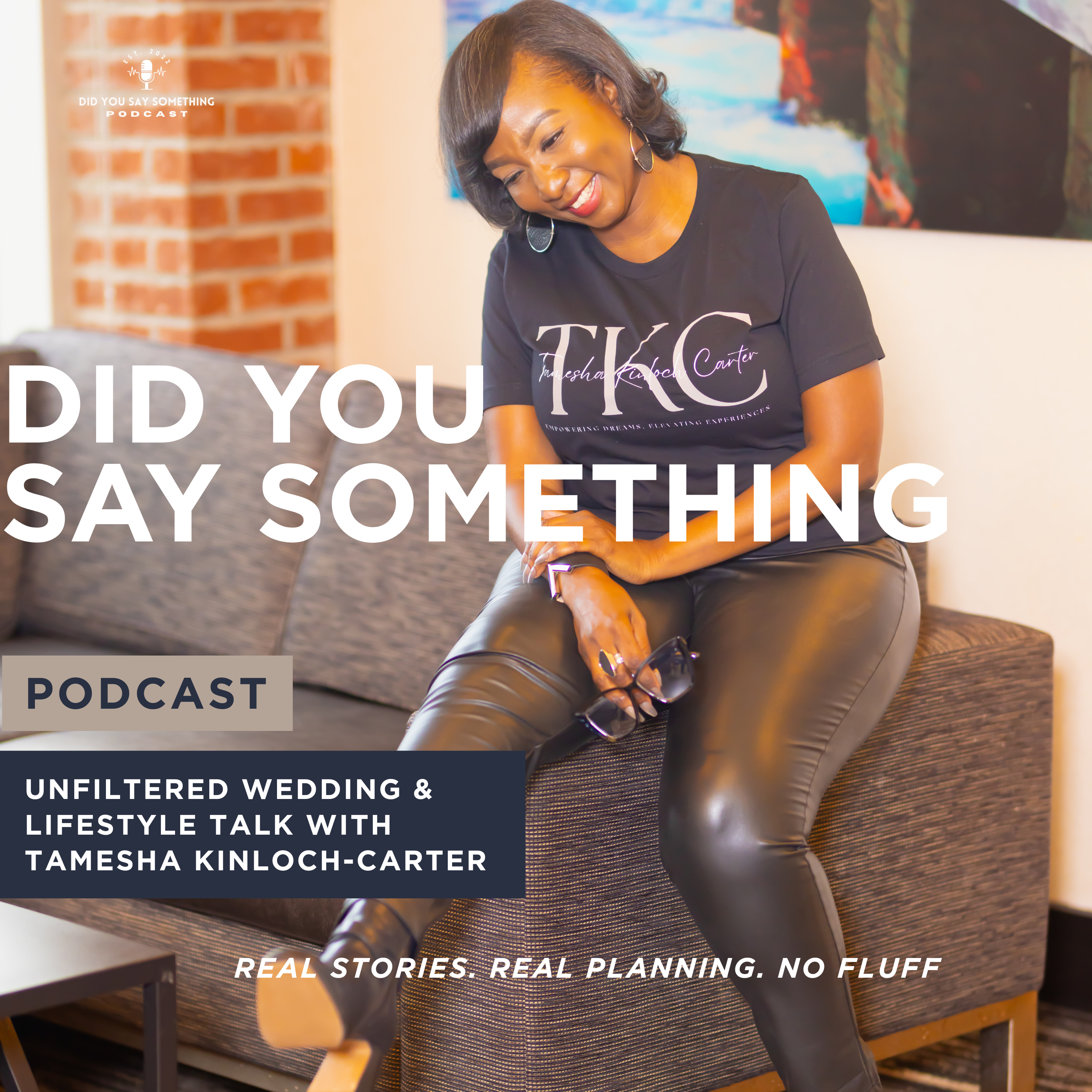 Did You Say Something? Wedding Resource Podcast