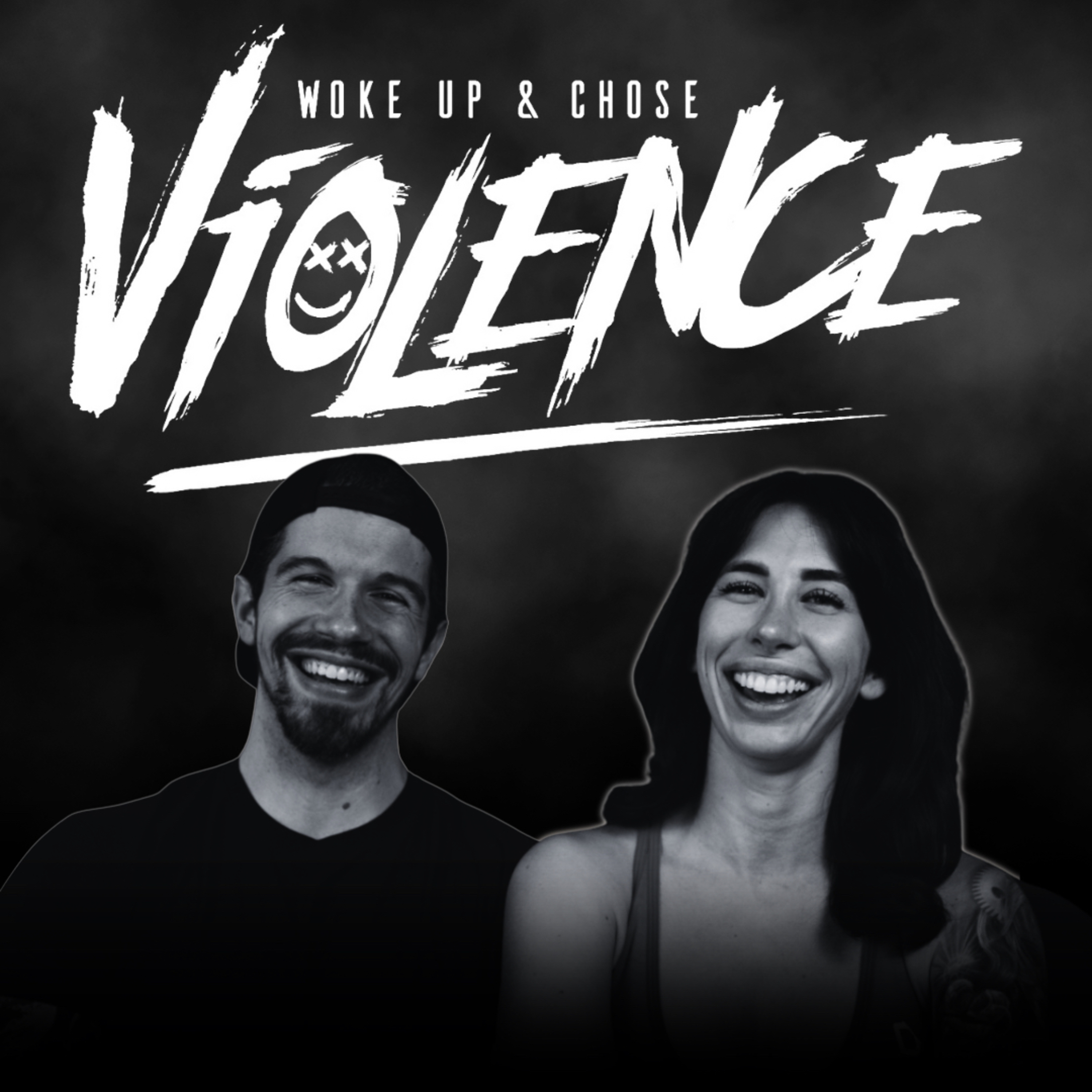 Woke Up & Chose Violence