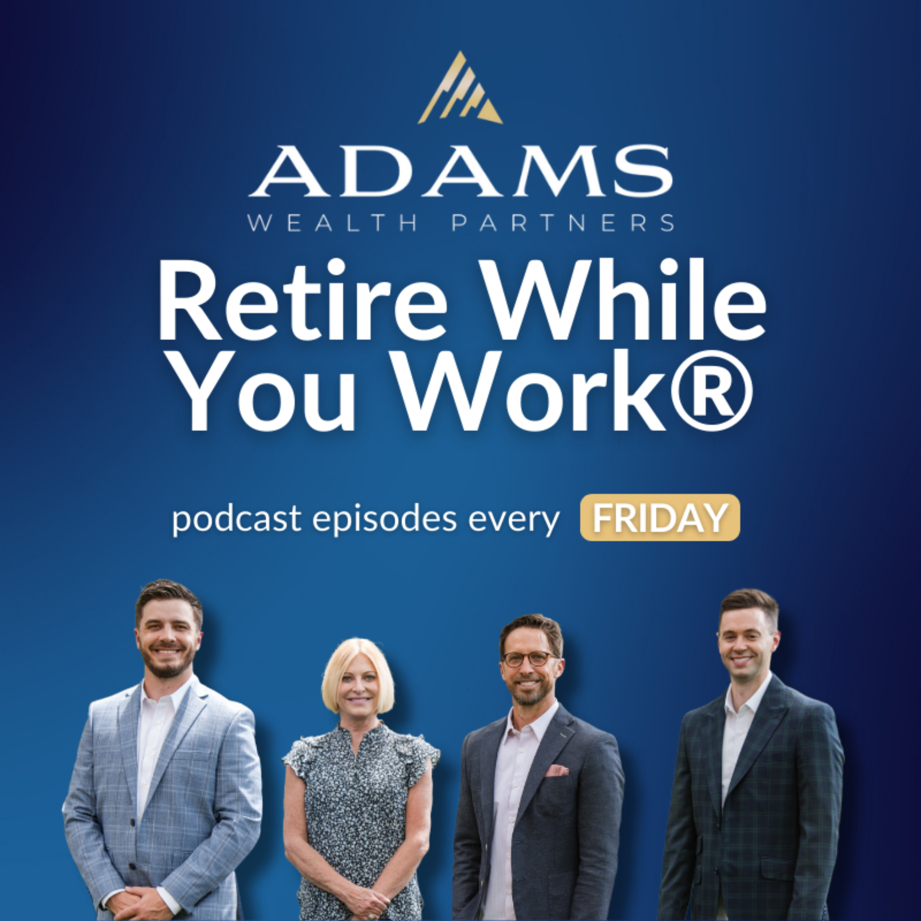 Retire While You Work®