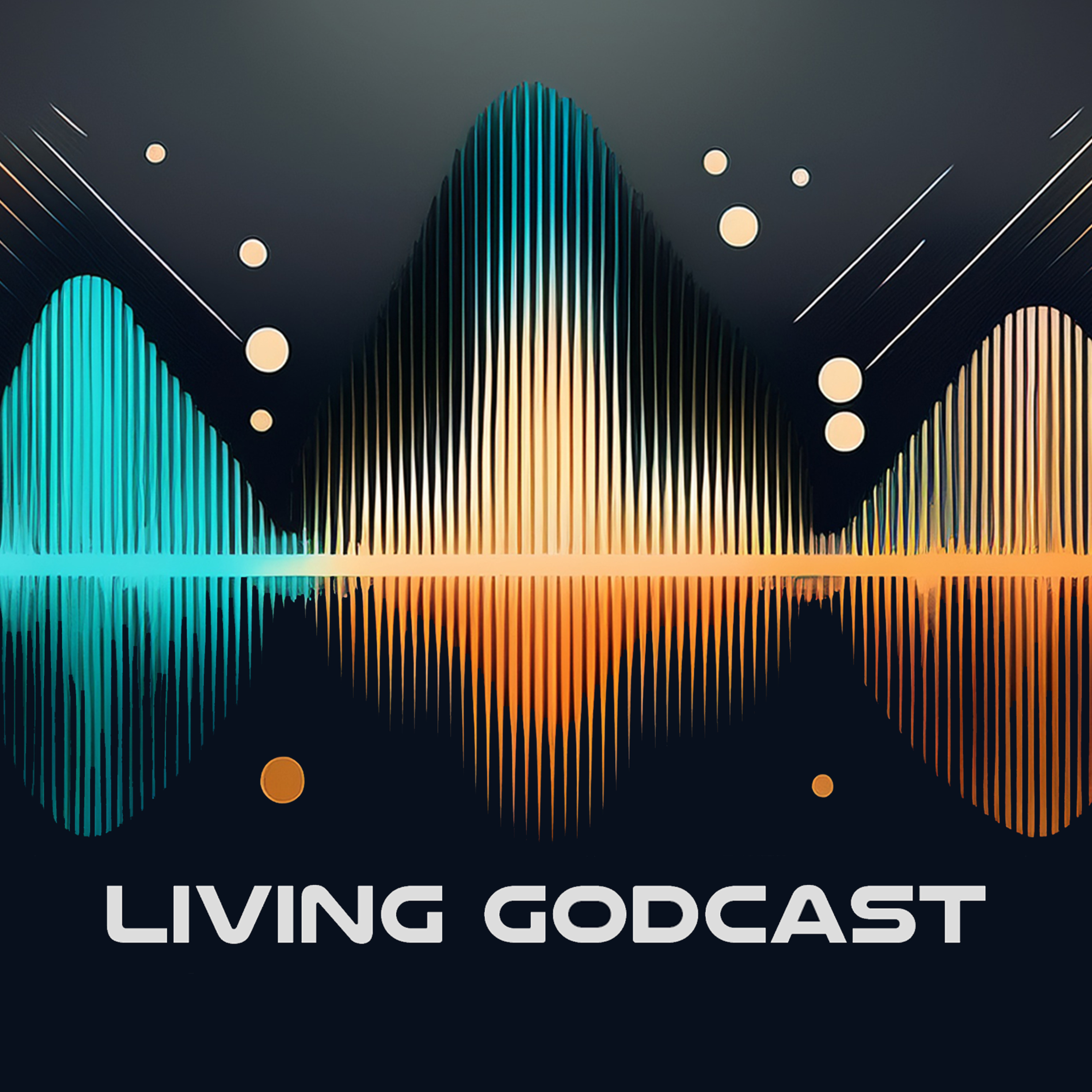 Living GodCast