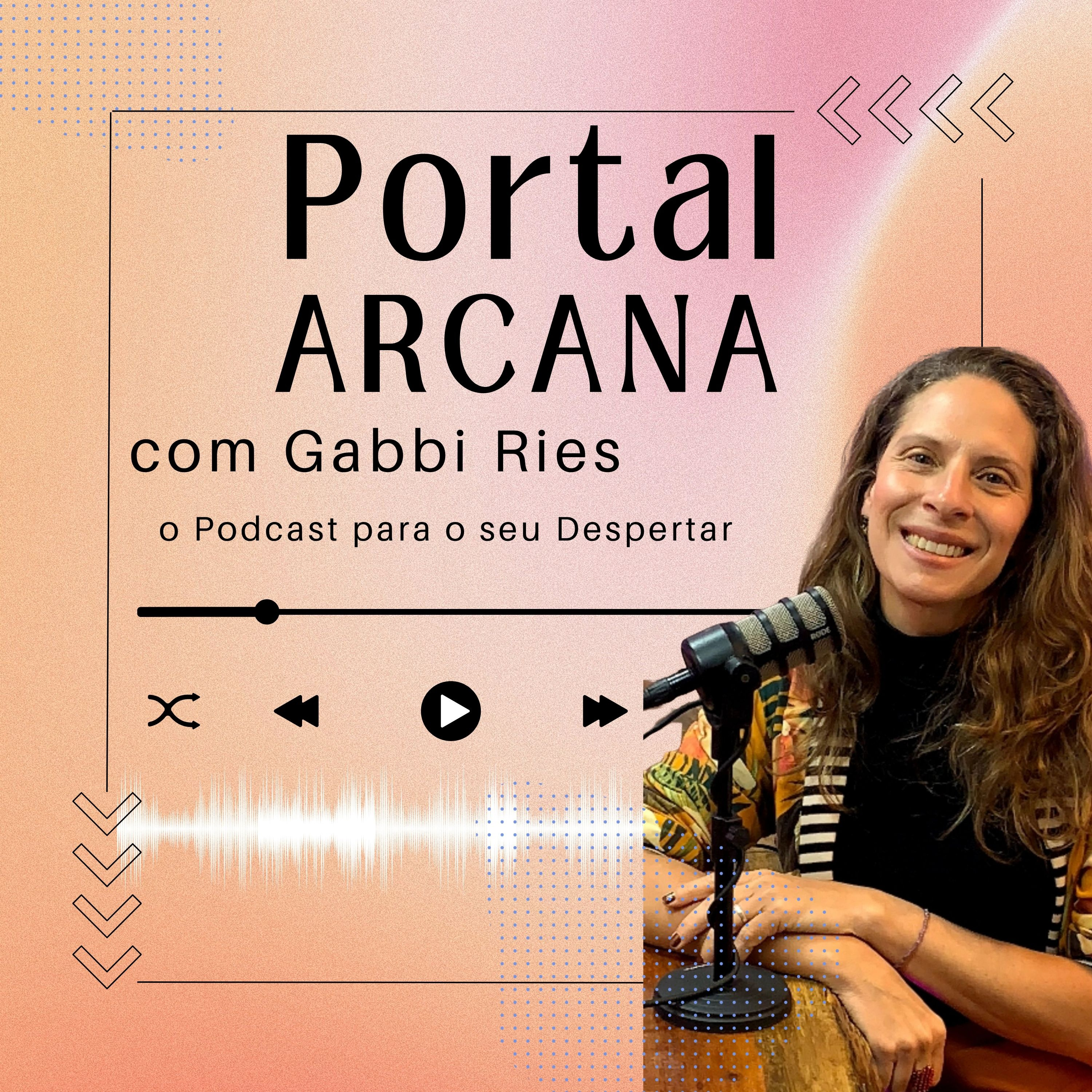 ARCANA - o Portal para o Despertar