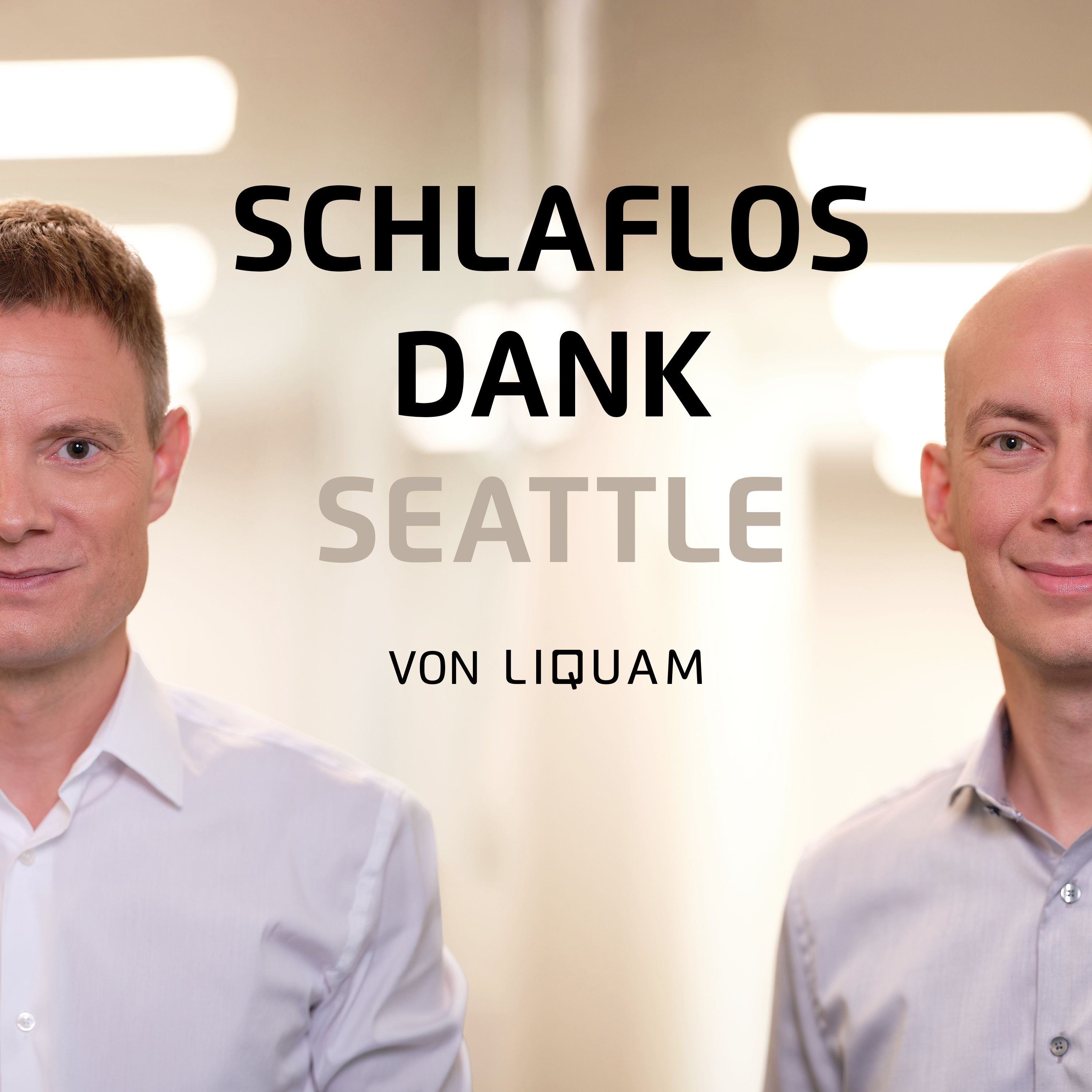 Schlaflos dank Seattle - Der Liquam Podcast