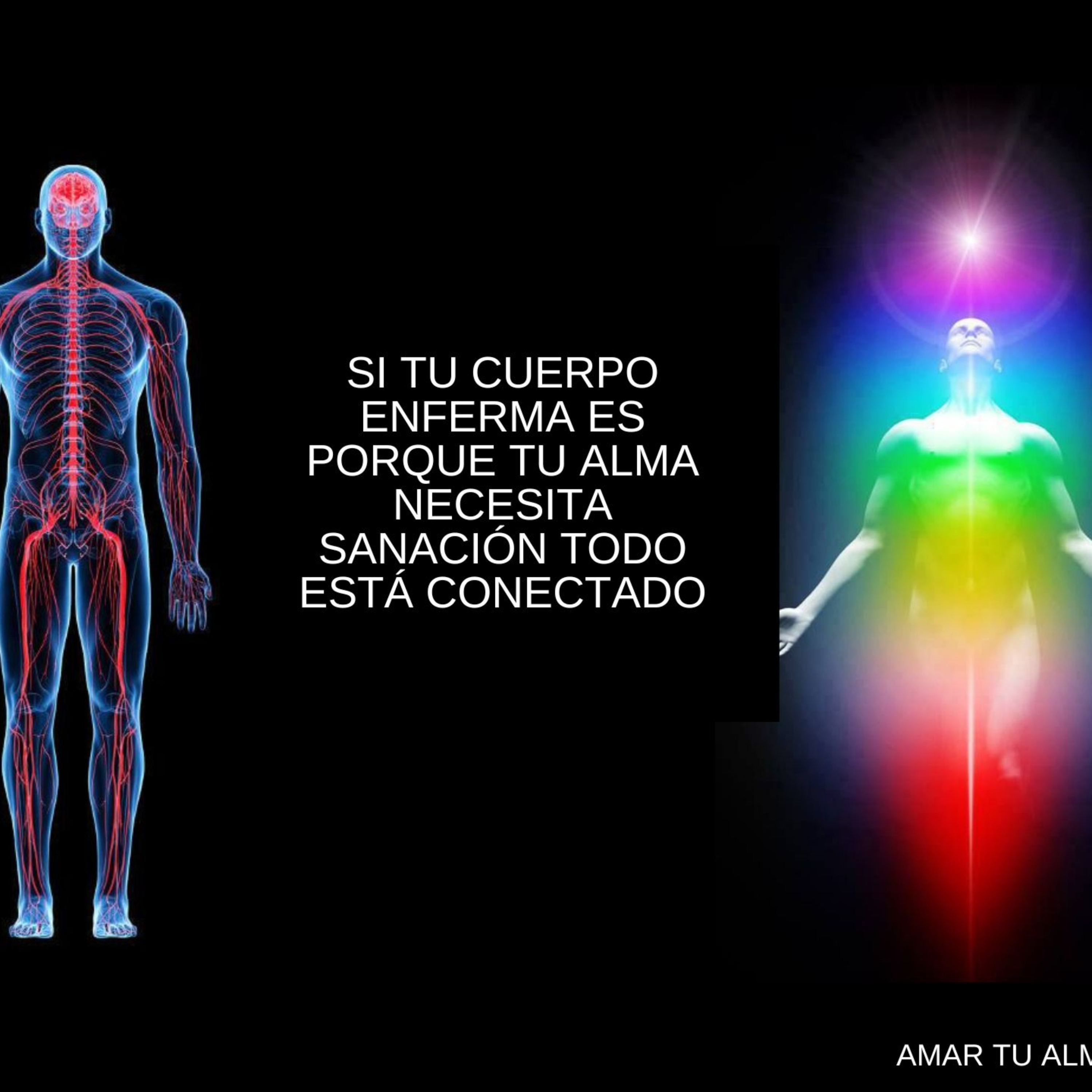Siempre que enfermas tu cuerpo es porque tu alma necesita que la ayudes a sanar Liberacion entidade