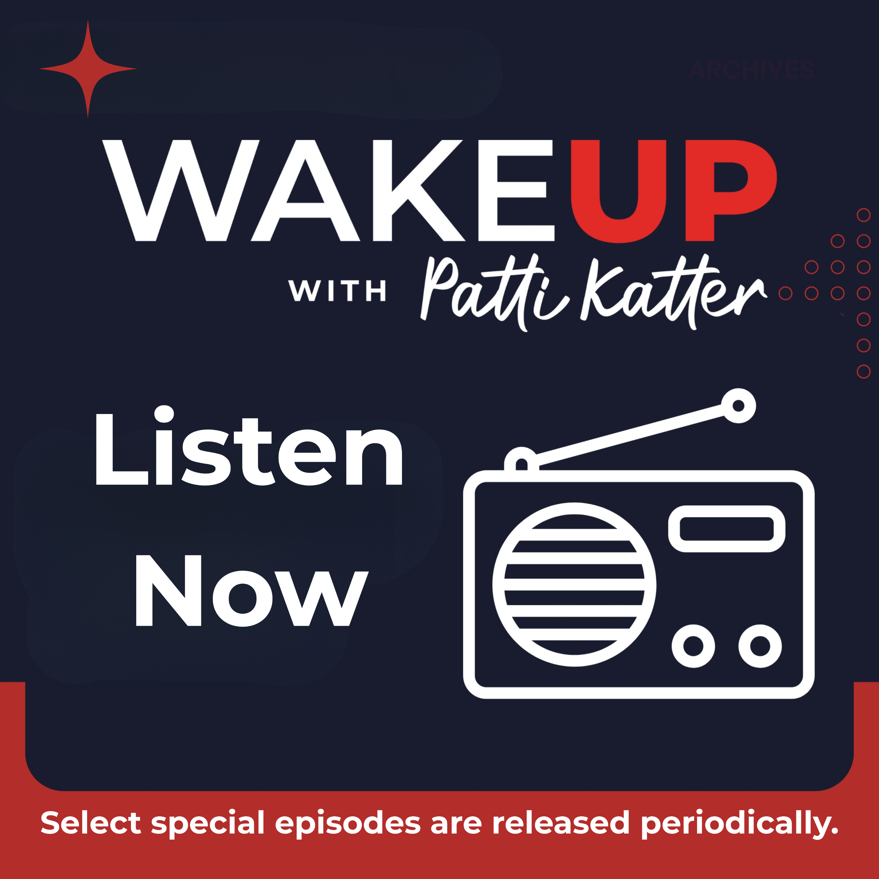 Wake Up With Patti Katter
